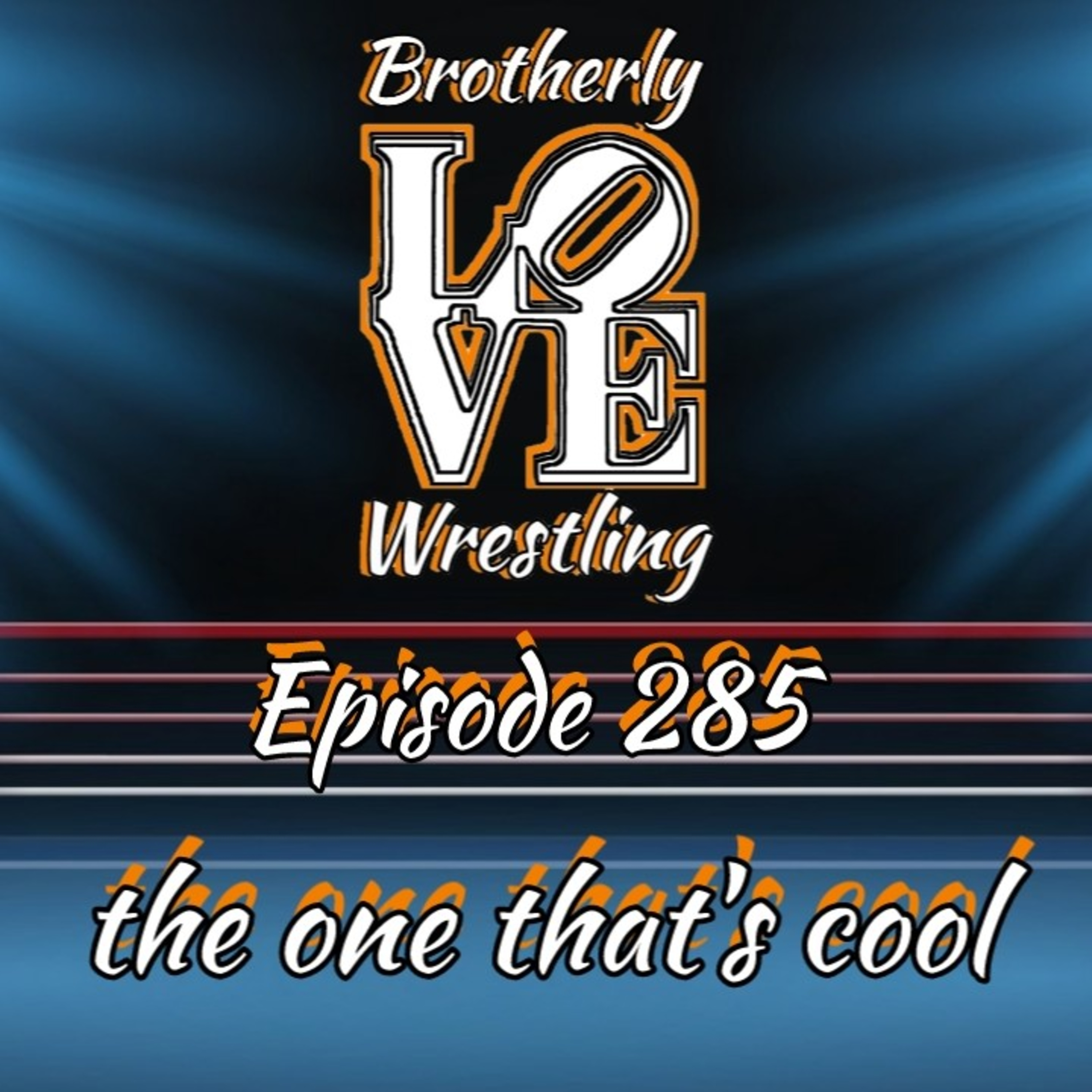 BLW Ep. 285- the one that's cool episode artwork
