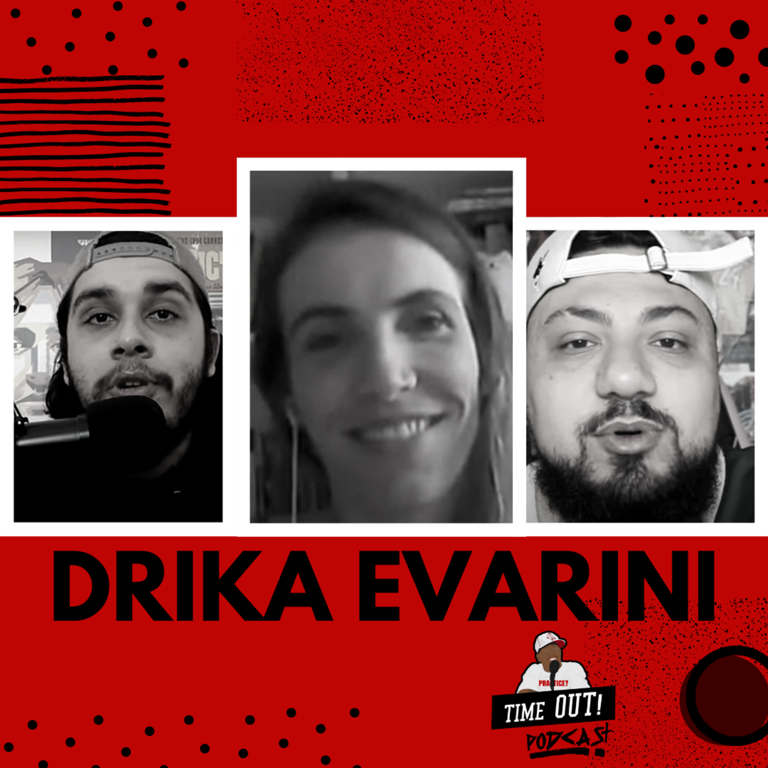 DRIKA EVARINI (NBA DAS MINA) / EP 19 / TIMEOUT! PODCAST