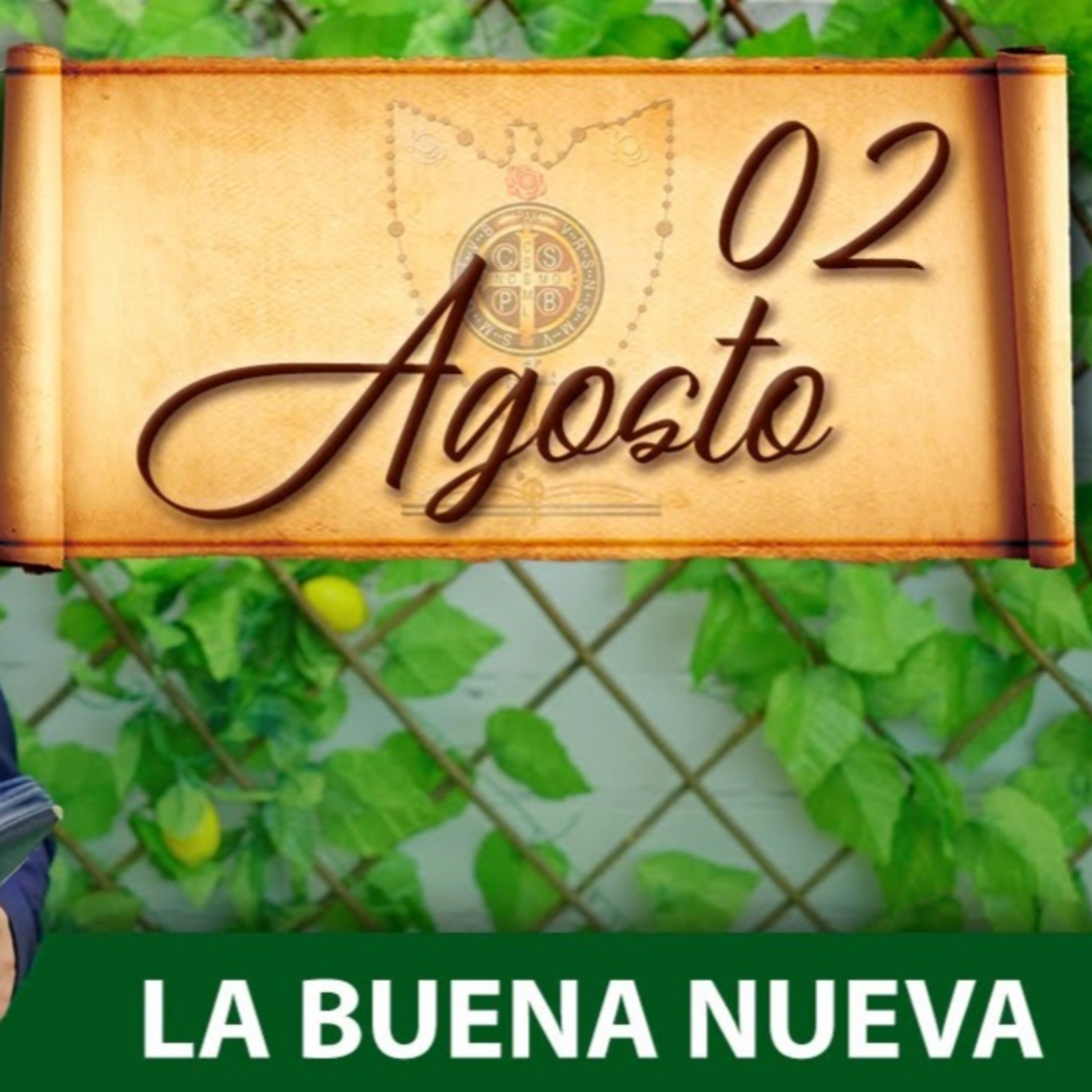 Lunes 2 de Agosto (La Buena Nueva) episode artwork