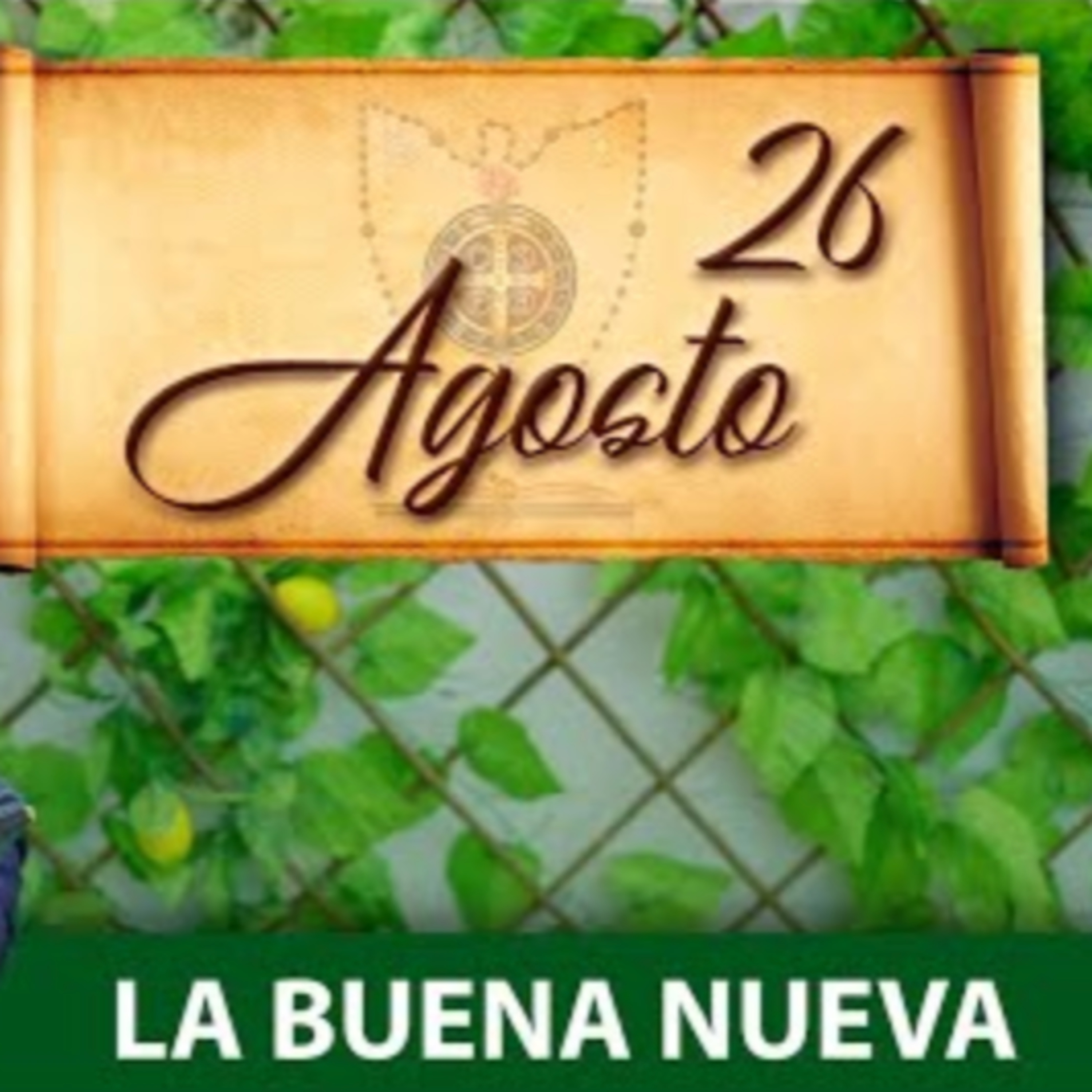 Jueves 26 de Agosto (La Buena Nueva) episode artwork
