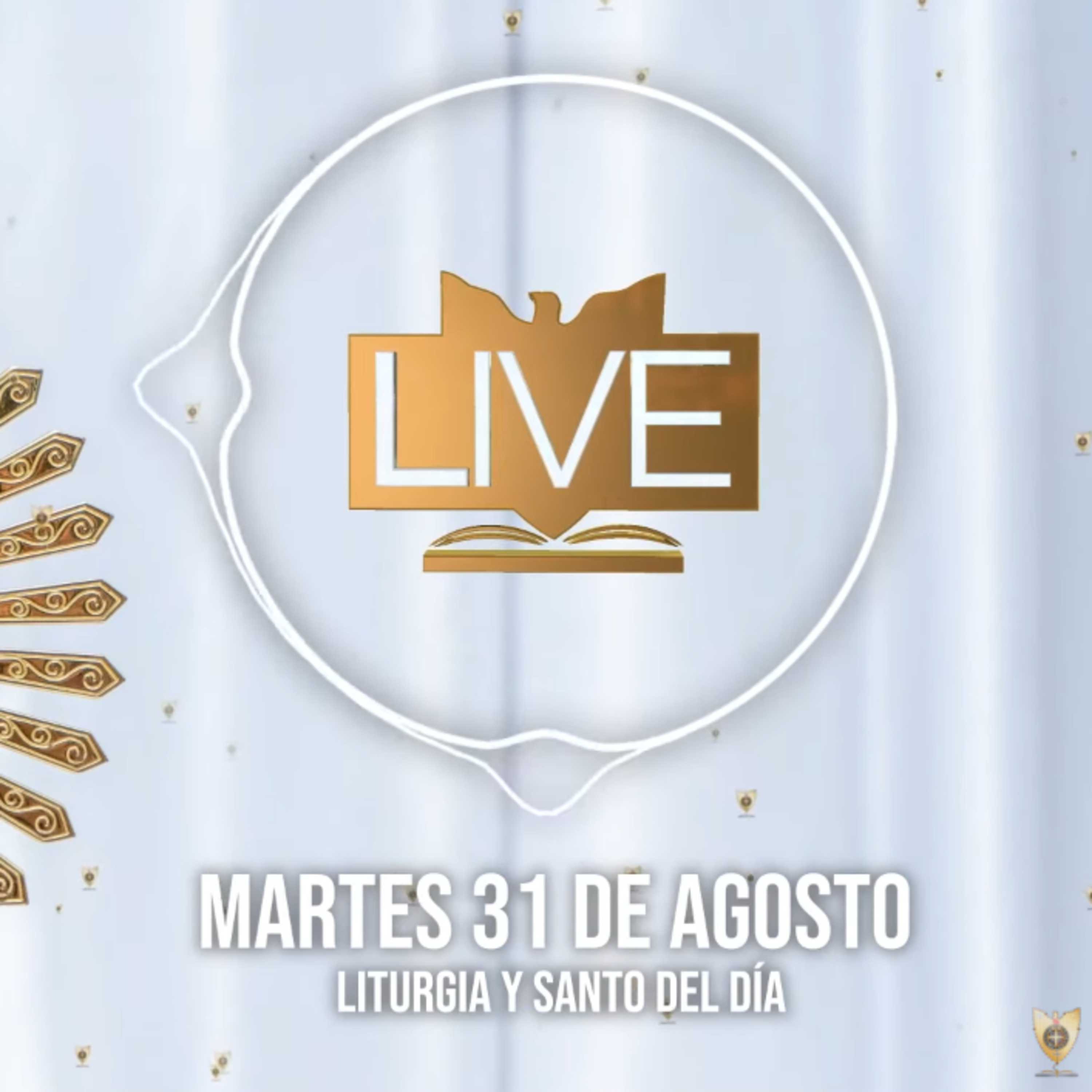 Liturgia y Santo del Día (Martes 31 de Agosto) episode artwork
