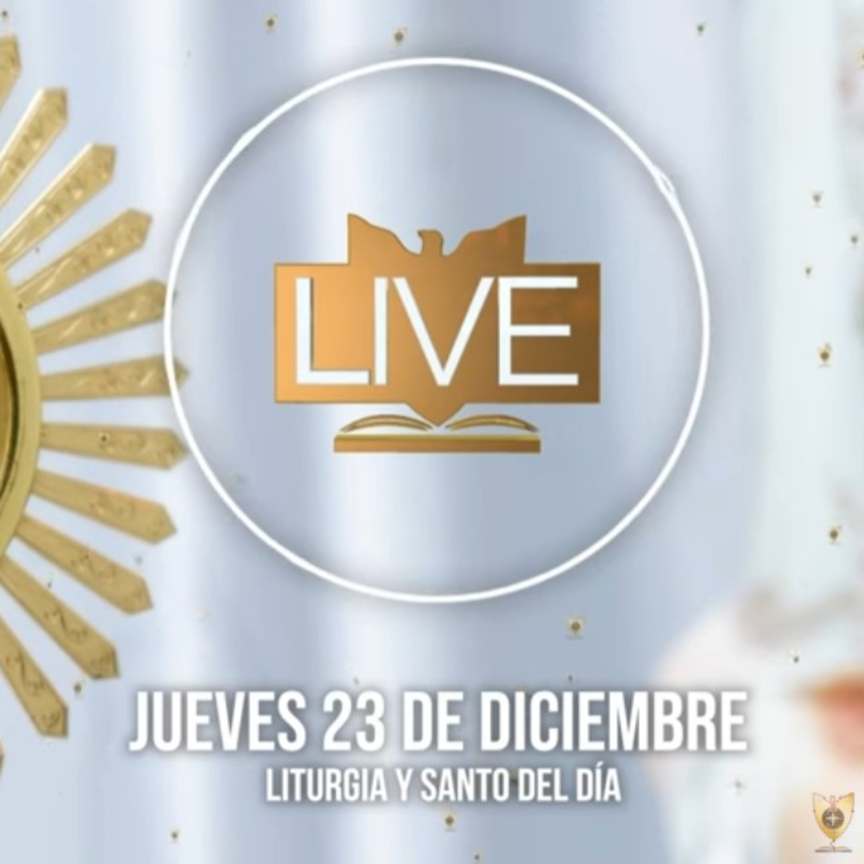 Liturgia y Santo del Día (Jueves 23 de Diciembre) - Padre Bernardo Moncada episode artwork