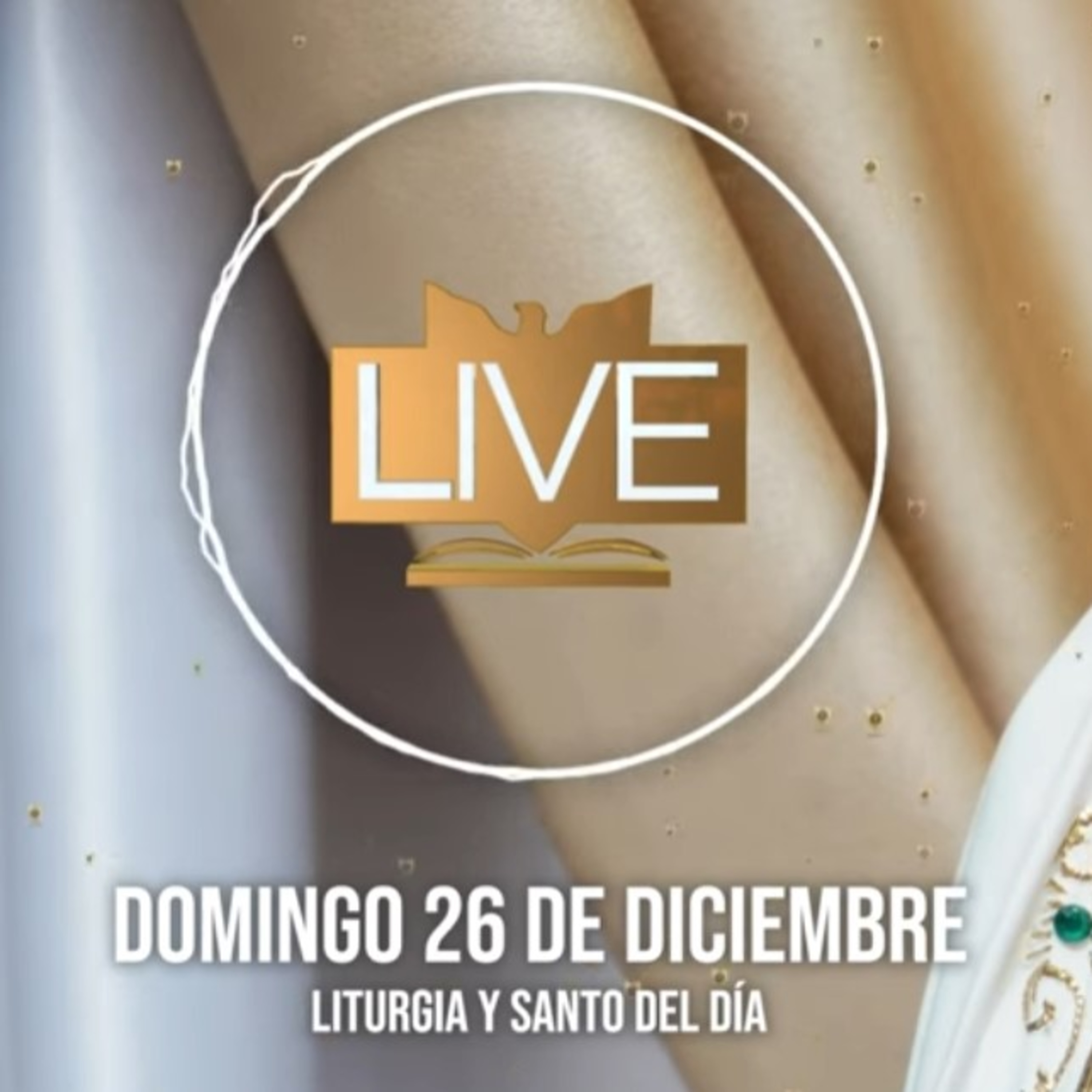 Liturgia y Santo del Día (Domingo 26 de Diciembre) - Padre Bernardo Moncada episode artwork