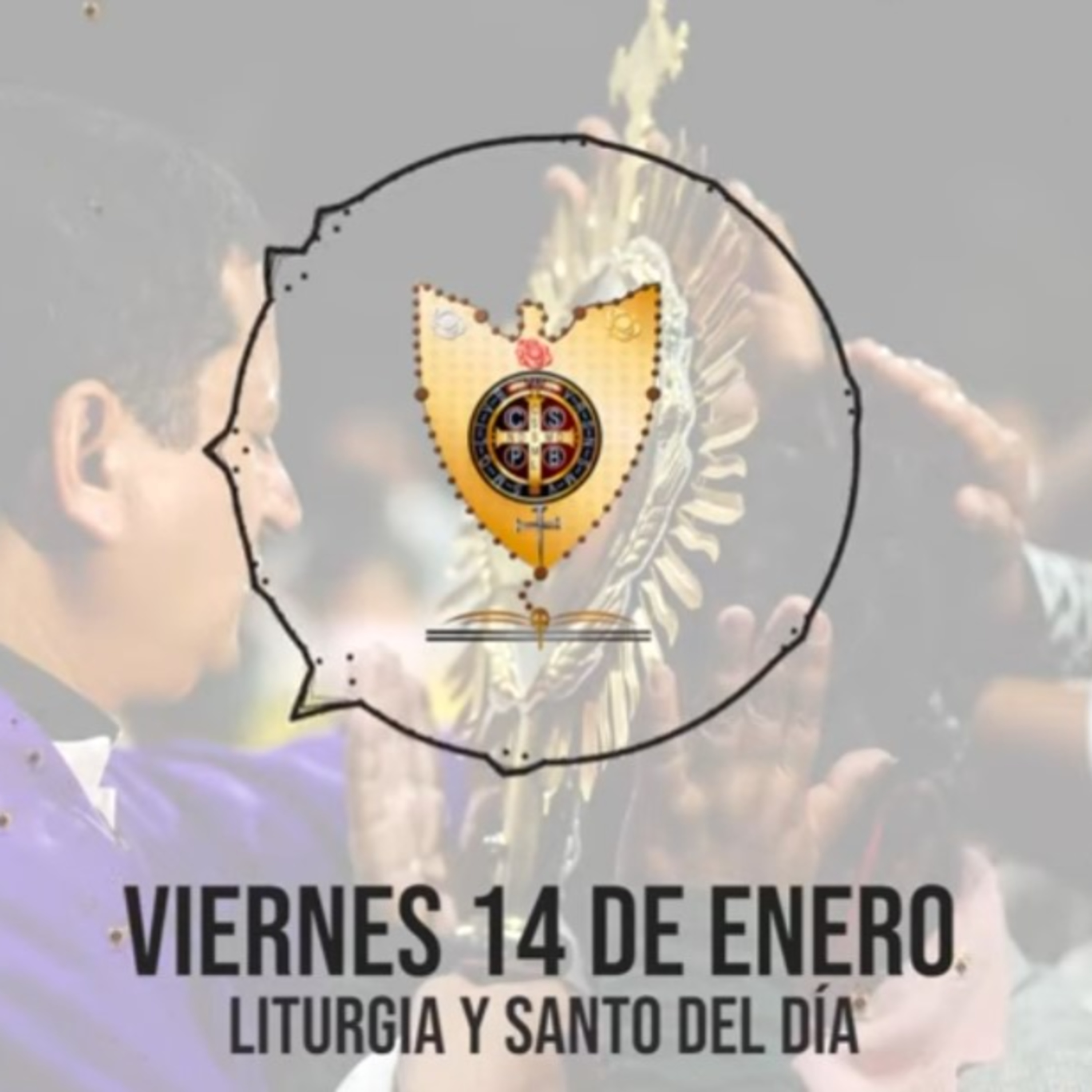 VIERNES 14 DE ENERO (Liturgia y Santo del Día) - Padre Bernardo Moncada episode artwork