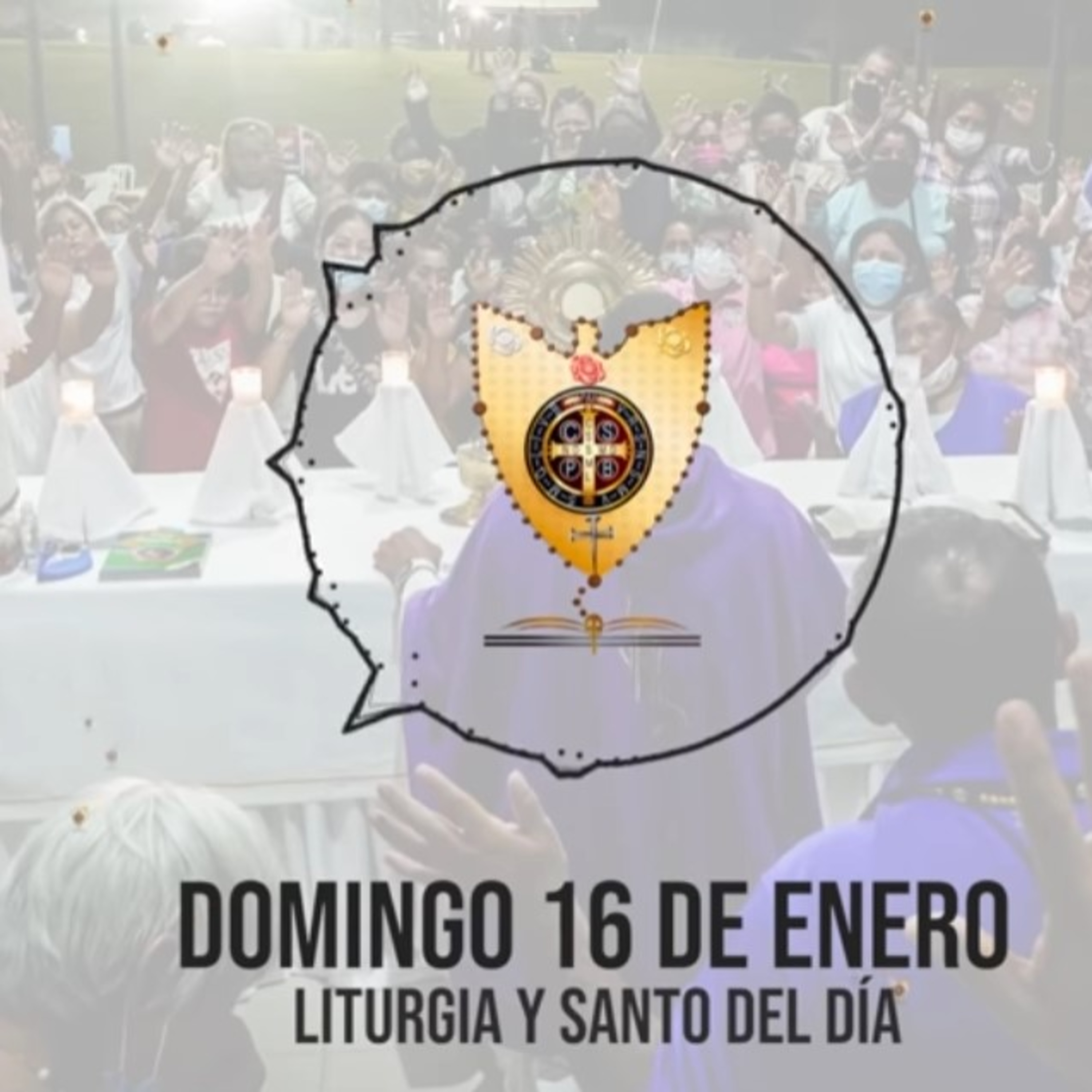 DOMINGO 16 DE ENERO (Liturgia y Santo del Día) - Padre Bernardo Moncada episode artwork