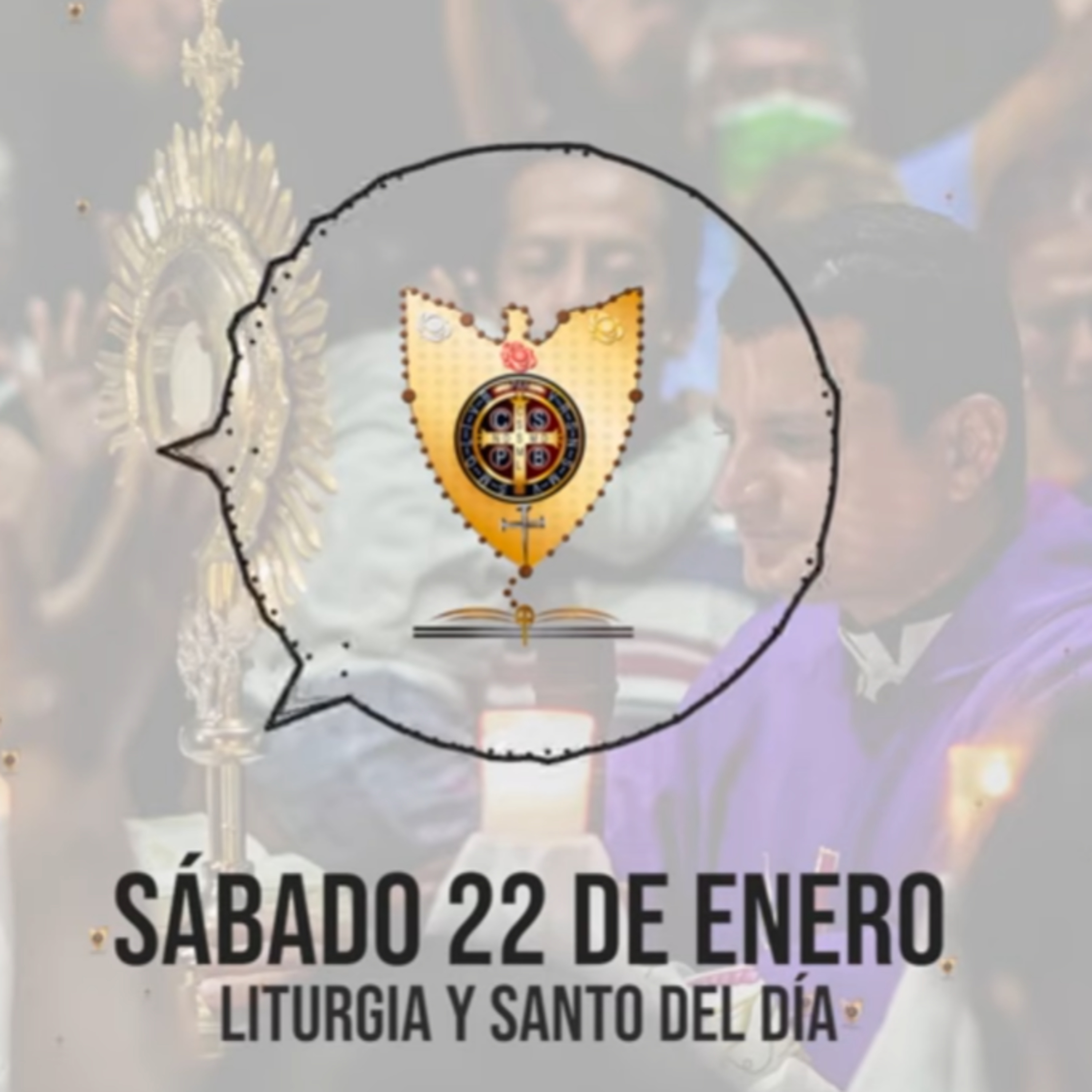 SÁBADO 22 DE ENERO (Liturgia y Santo del Día) - Padre Bernardo Moncada episode artwork