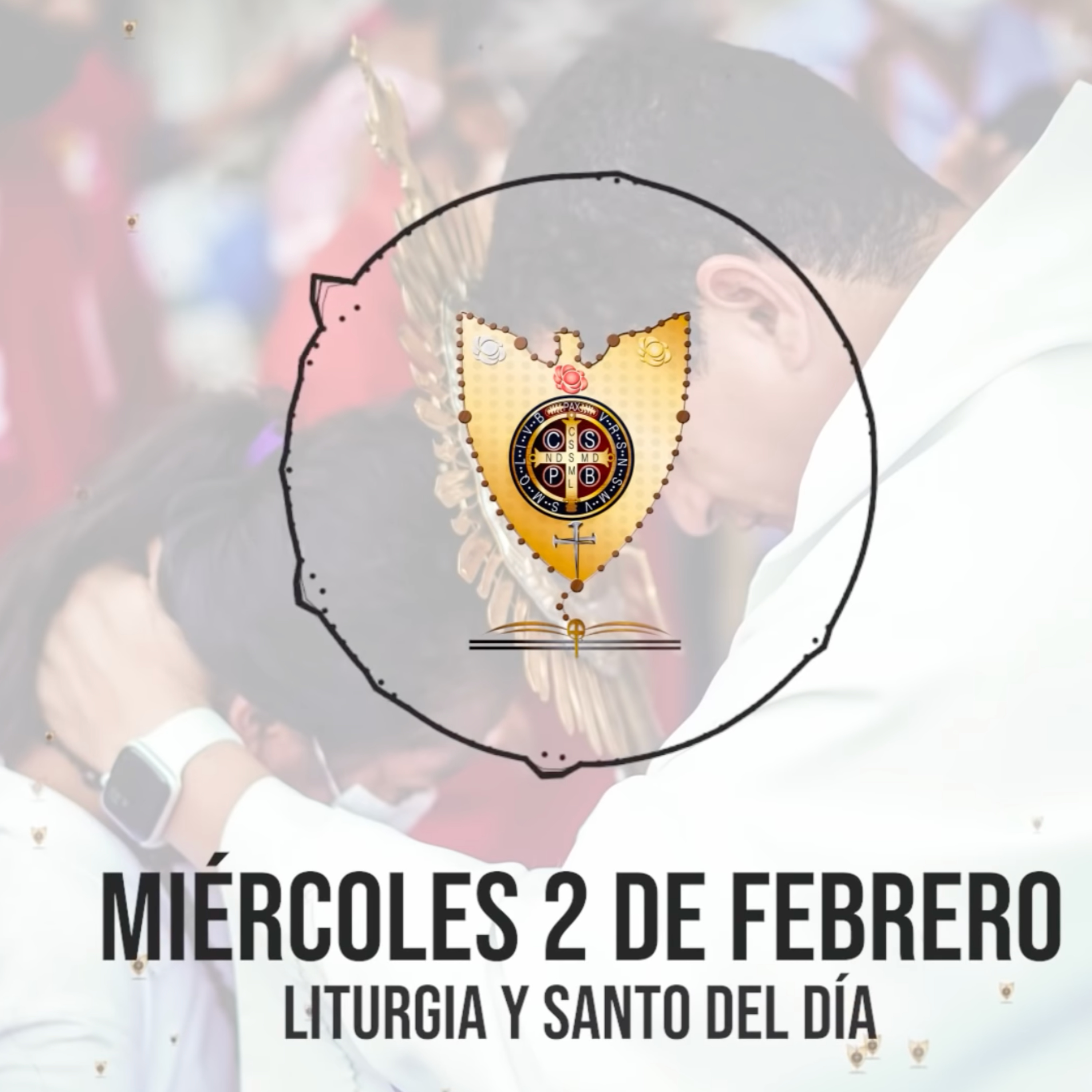 MIÉRCOLES 2 DE FEBRERO (Liturgia y Santo del Día) - Padre Bernardo Moncada episode artwork