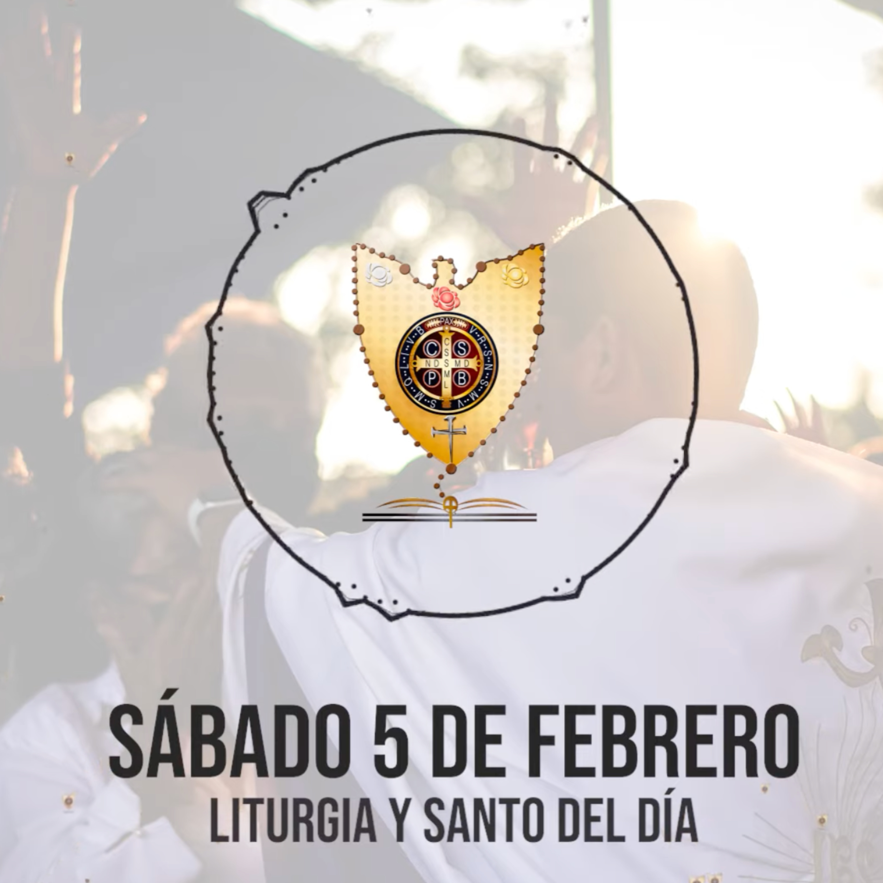 SÁBADO 5 DE FEBRERO (Liturgia y Santo del Día) - Padre Bernardo Moncada episode artwork