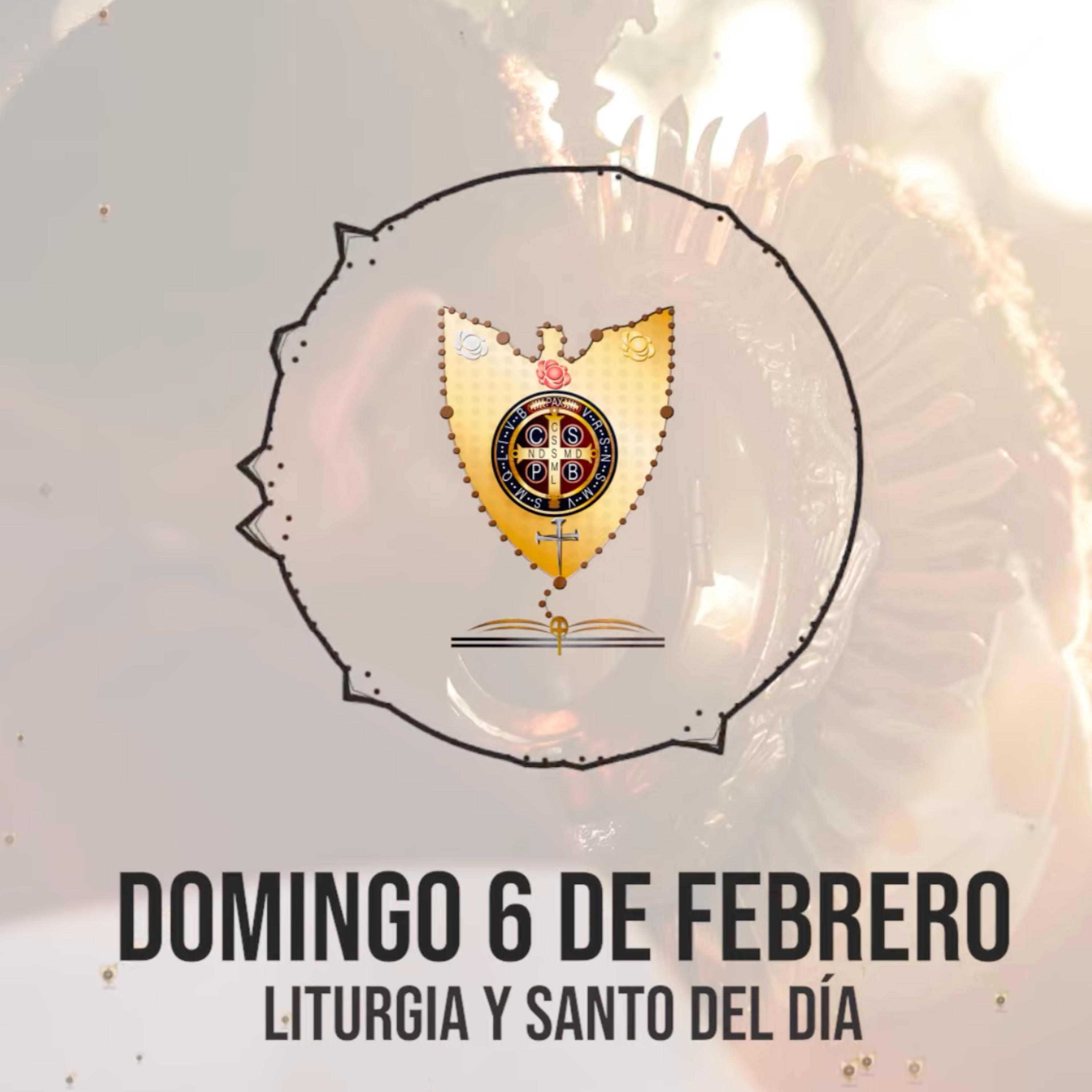 DOMINGO 6 DE FEBRERO (Liturgia y Santo del Día) - Padre Bernardo Moncada episode artwork