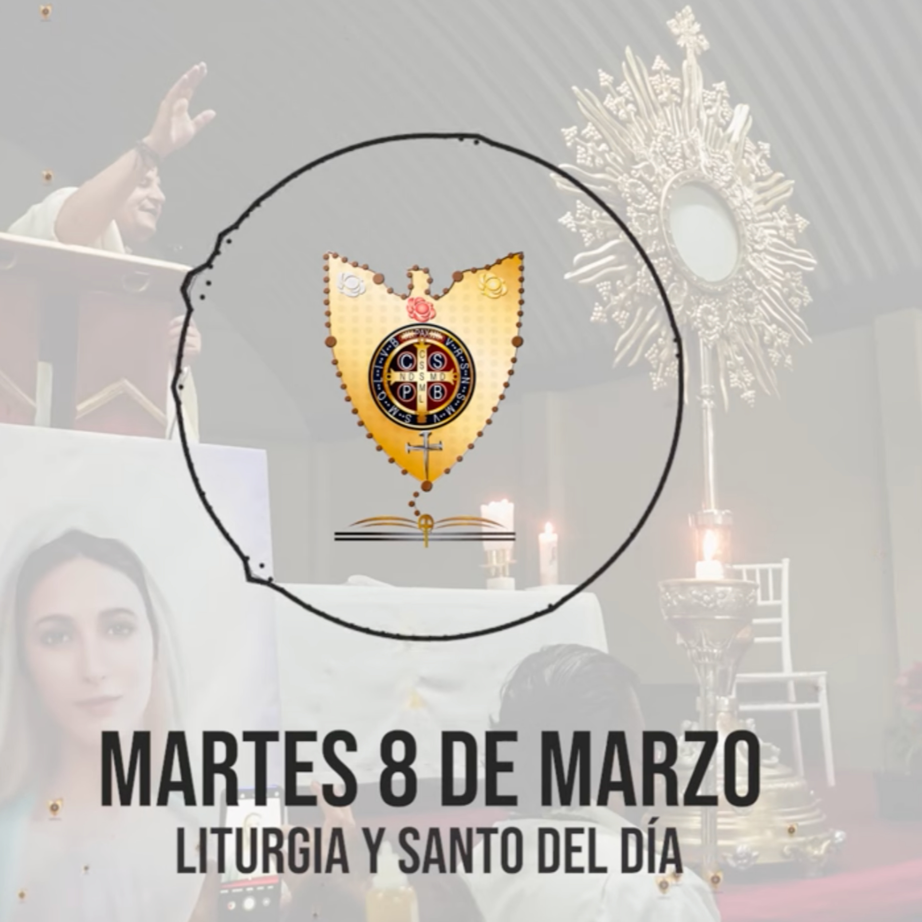 MARTES 8 DE MARZO (Liturgia y Santo del Día) - Padre Bernardo Moncada episode artwork