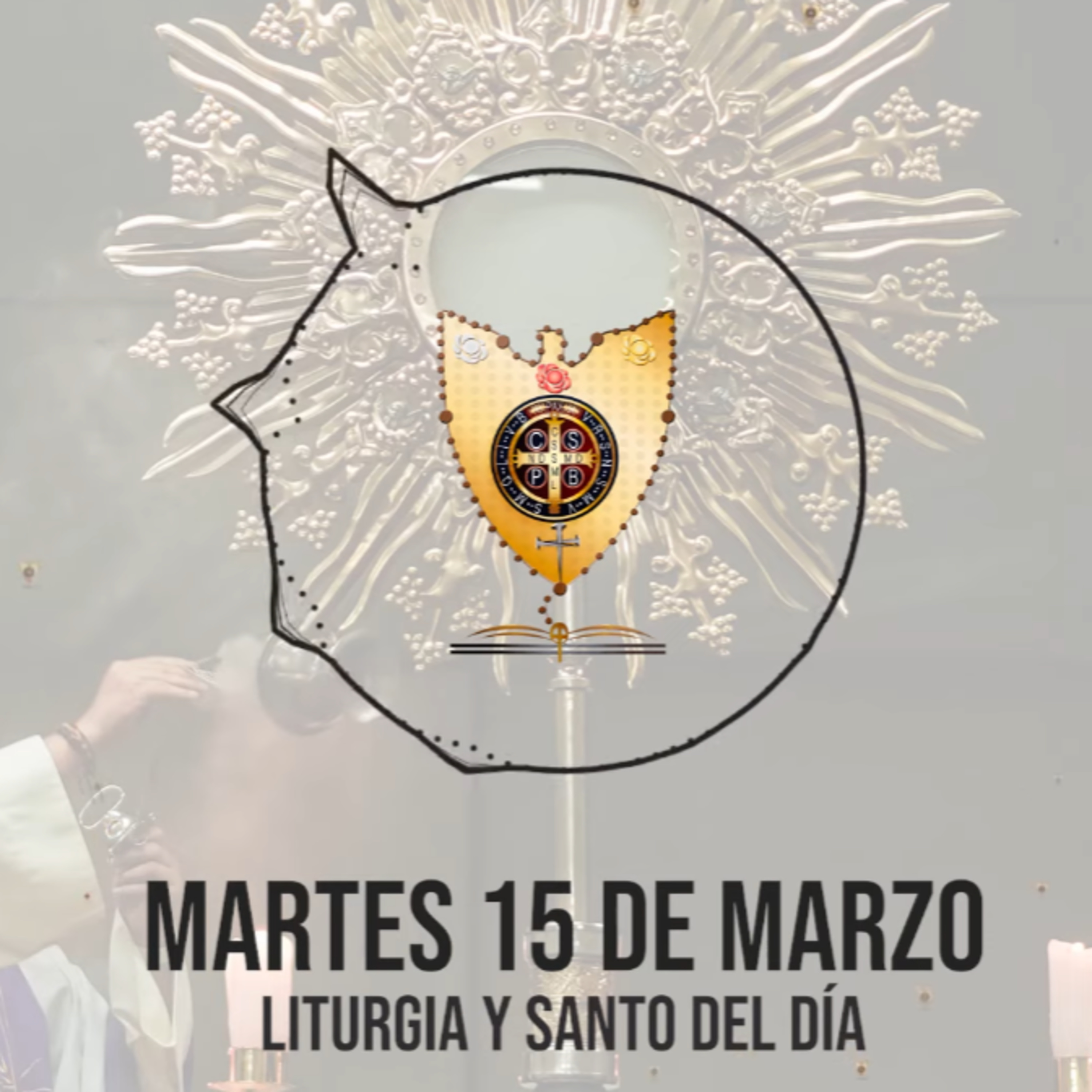 MARTES 15 DE MARZO (Liturgia y Santo del Día) - Padre Bernardo Moncada episode artwork