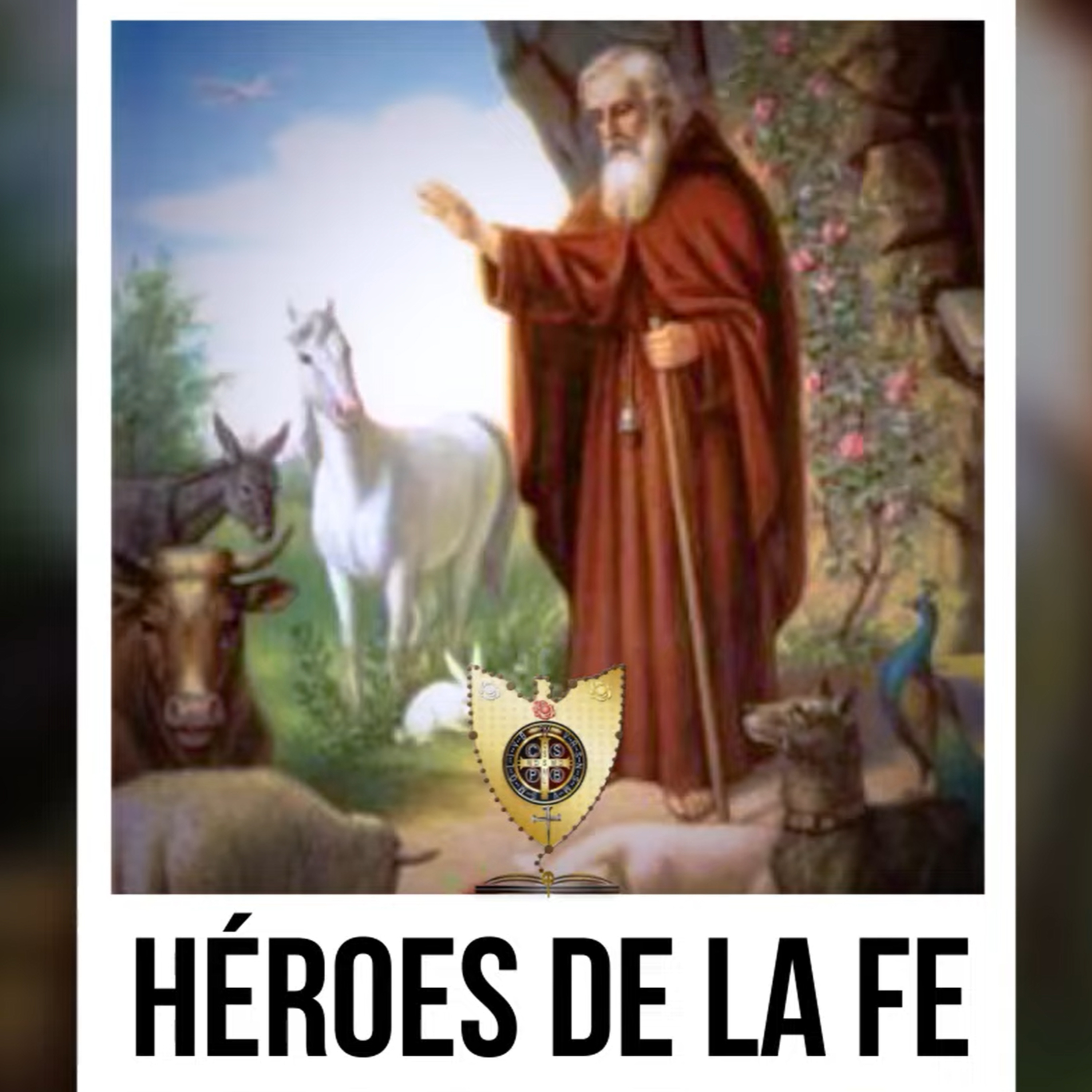 SAN ANTONIO ABAD (Héroes De La Fe) - Padre Bernardo Moncada episode artwork