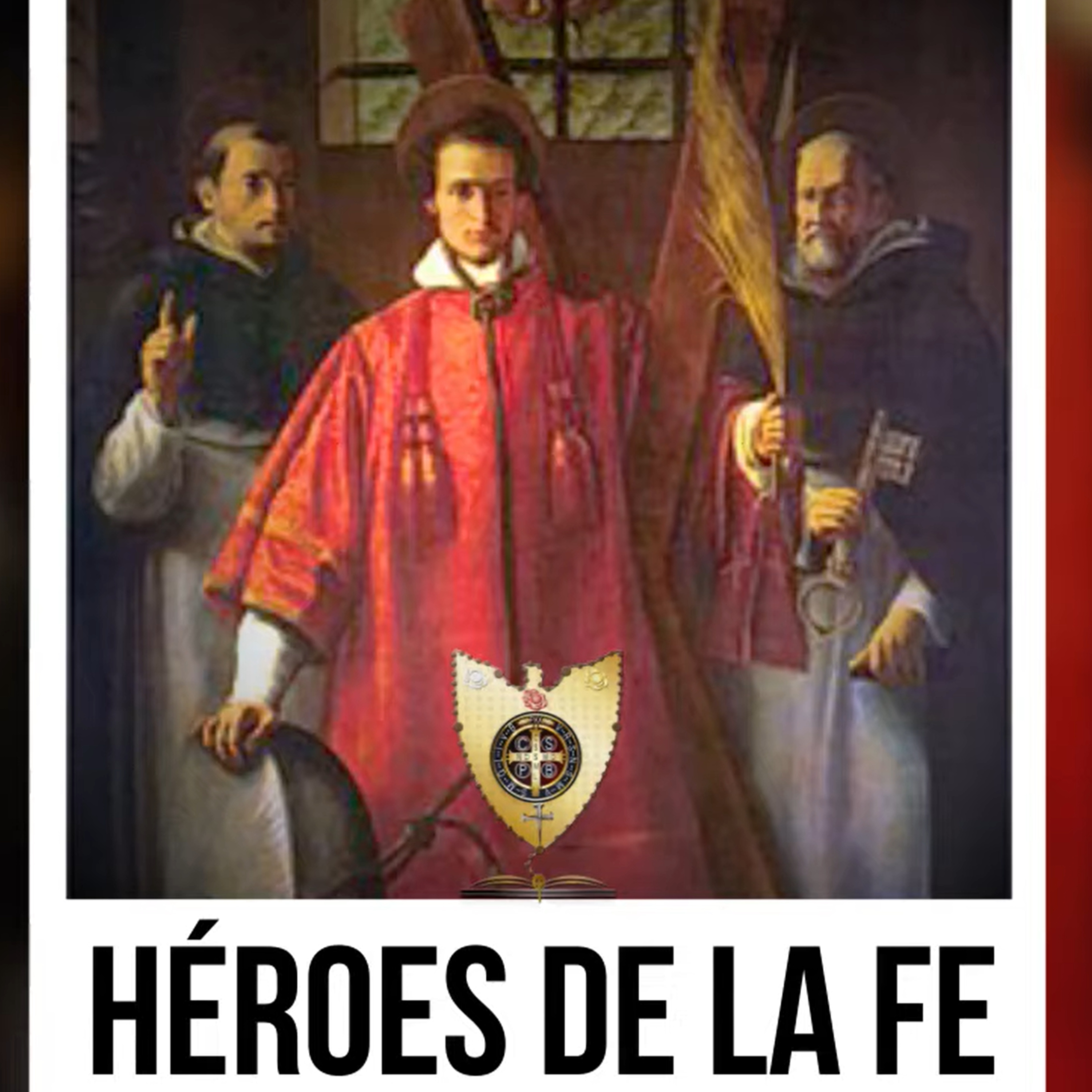SAN VICENTE, DIÁCONO Y MÁRTIR (Héroes De La Fe) - Padre Bernardo Moncada episode artwork