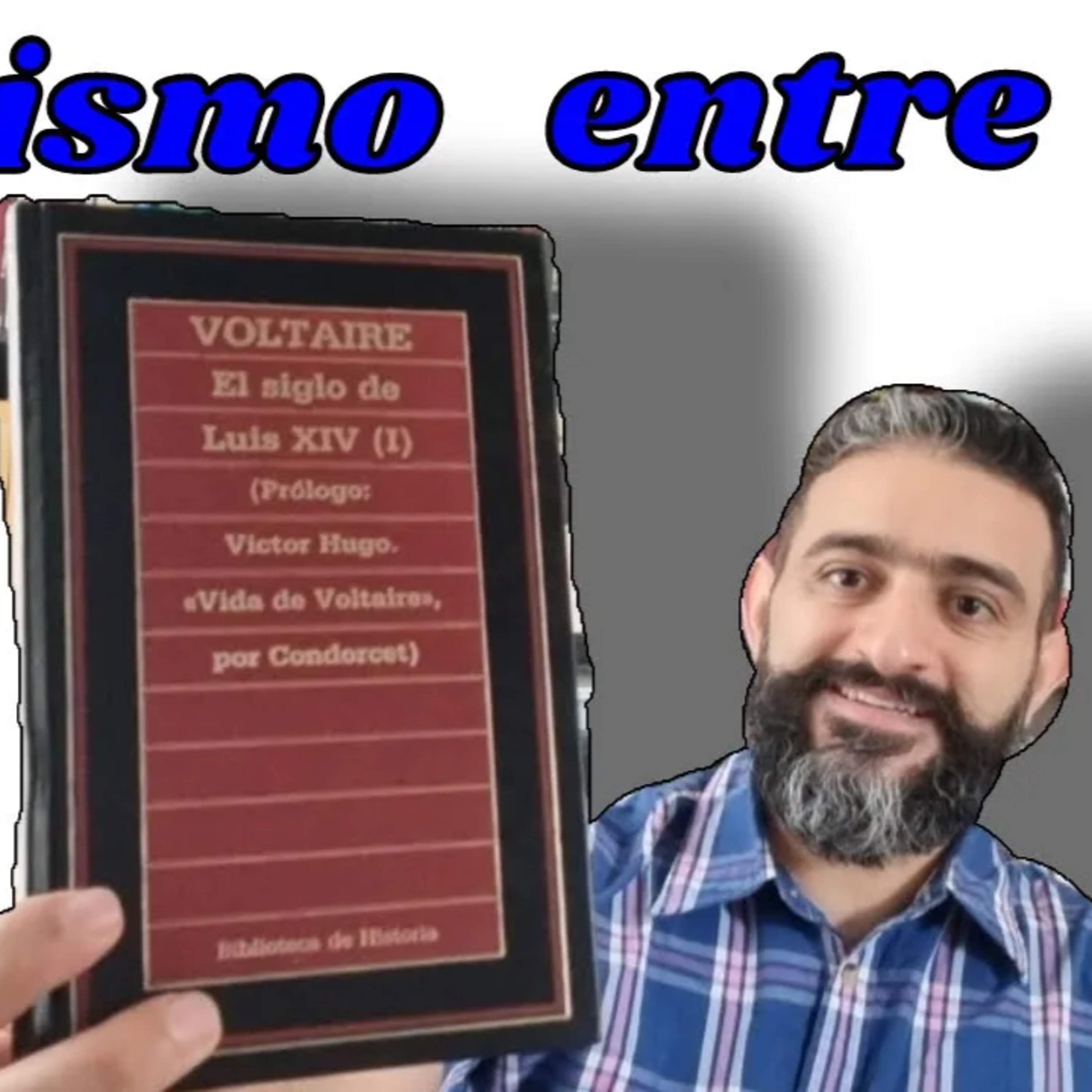 Comentarios de la obra El siglo de Luis XIV - Voltaire (François-Marie Arouet) episode artwork