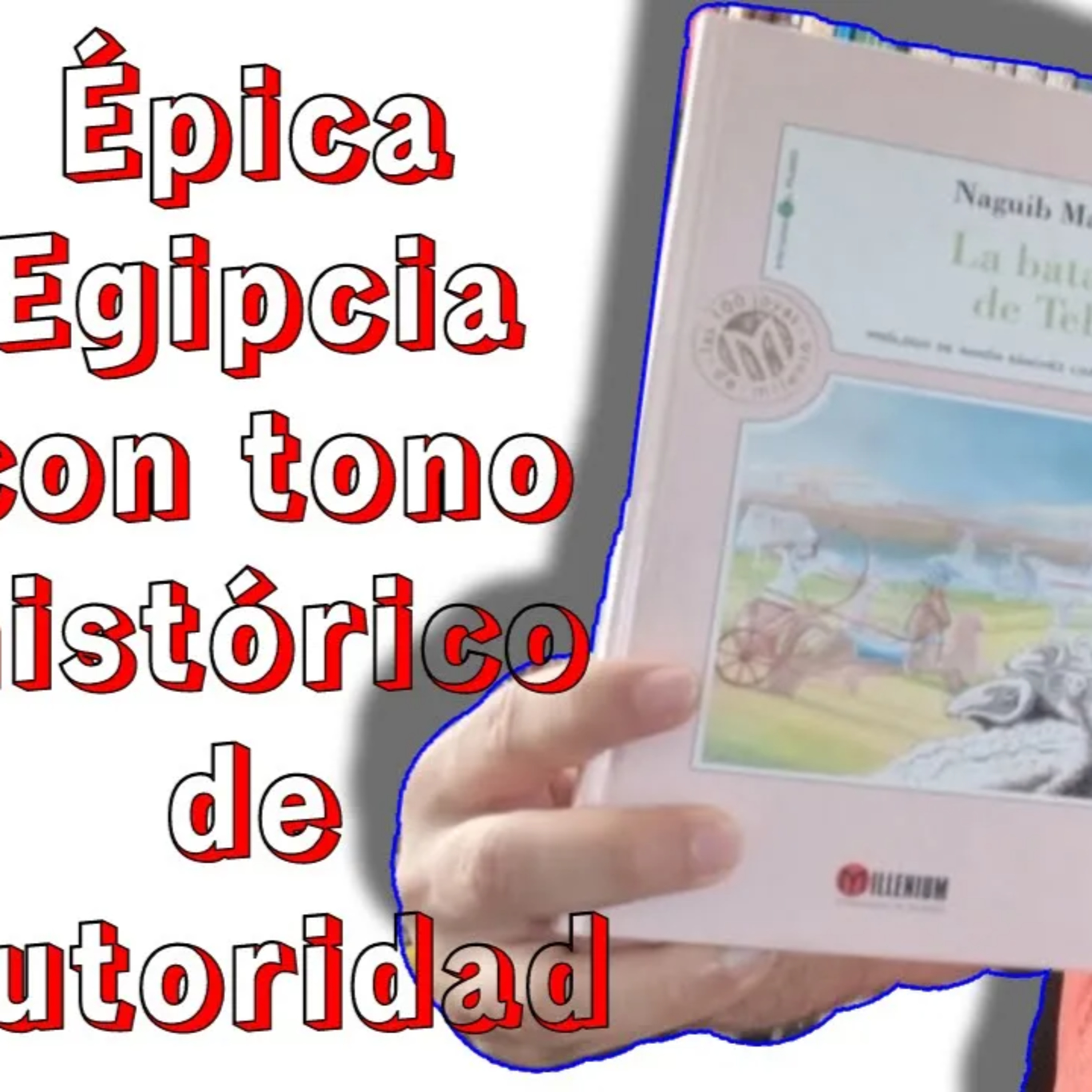 Comentarios del libro La batalla de Tebas - _Naguib Mahfuz ganador del premio nobel de literatura de 1988 episode artwork