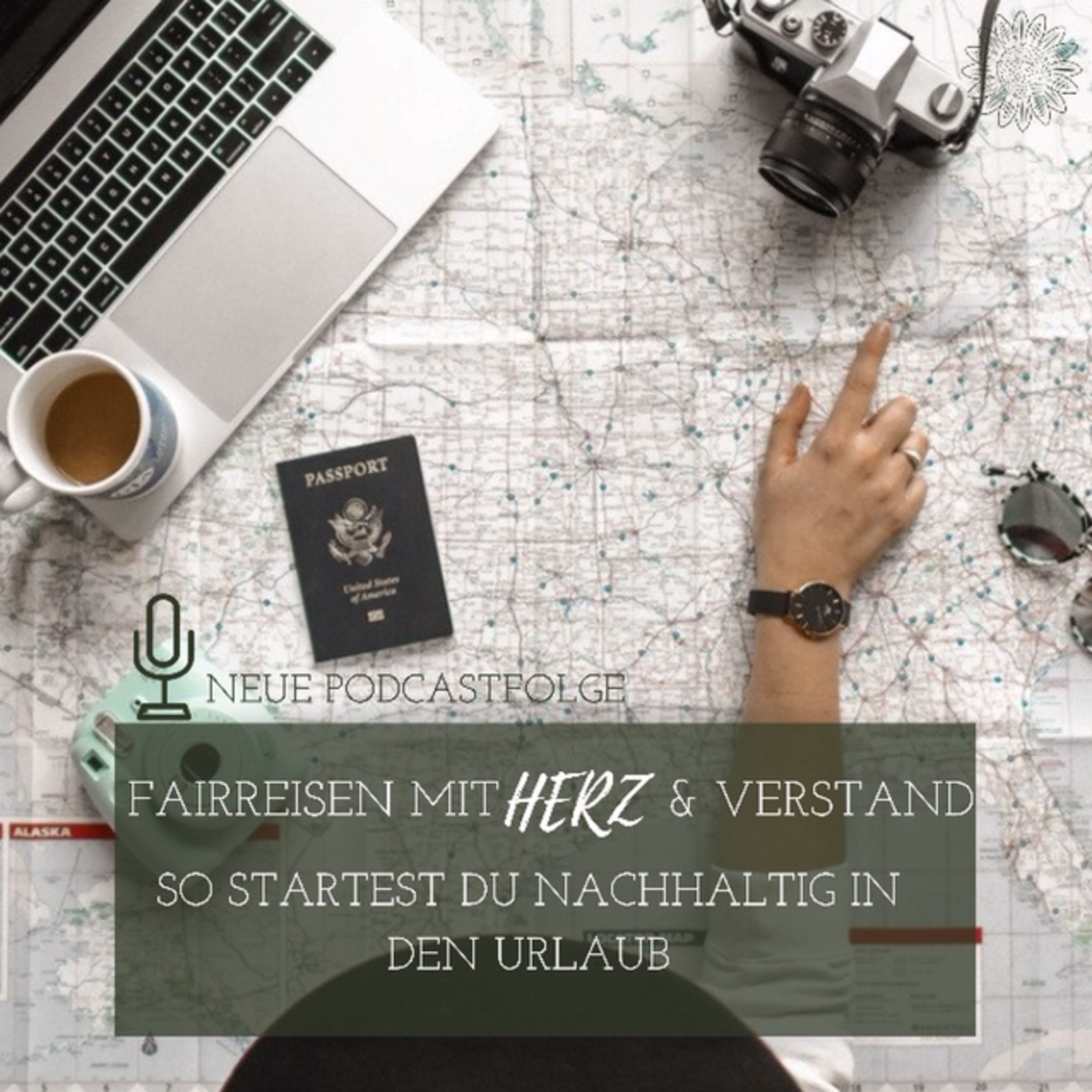 010 FAIRreisen mit Herz & Verstand - wie du nachhaltig in den Urlaub startest 010 FAIRreisen mit Herz & Verstand - wie du nachhaltig in den Urlaub startest