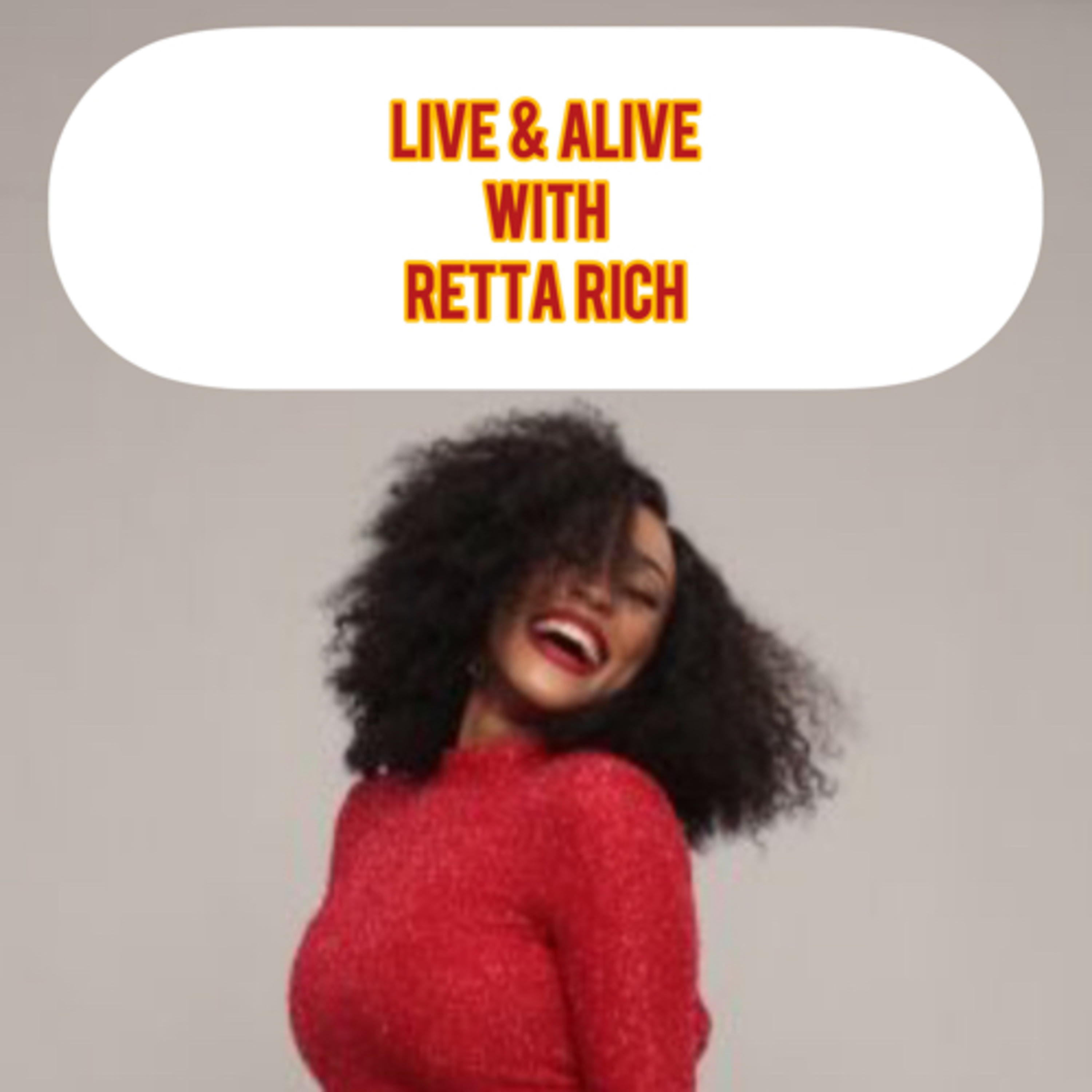 Live & Alive with RettaRich