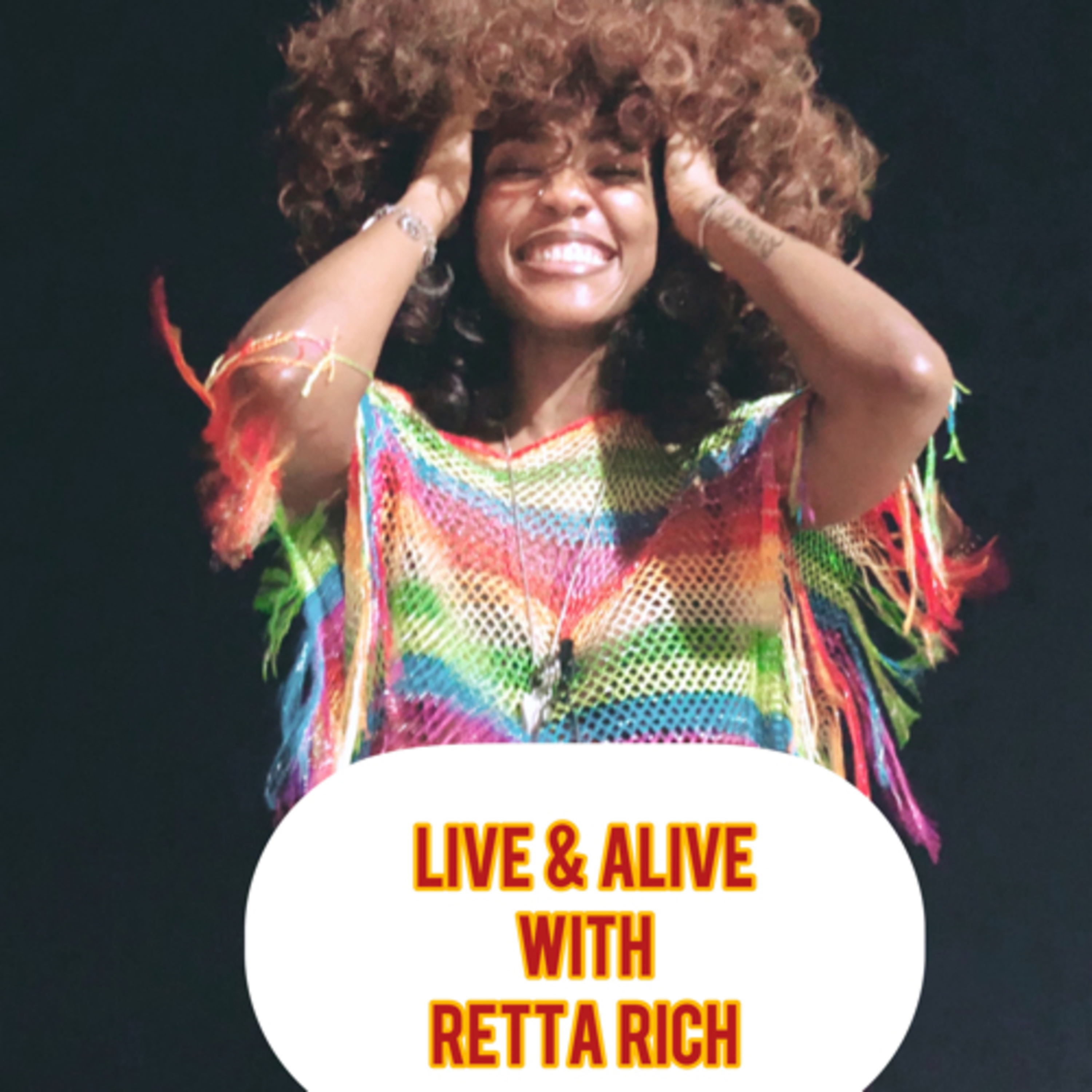 Live & Alive with RettaRich