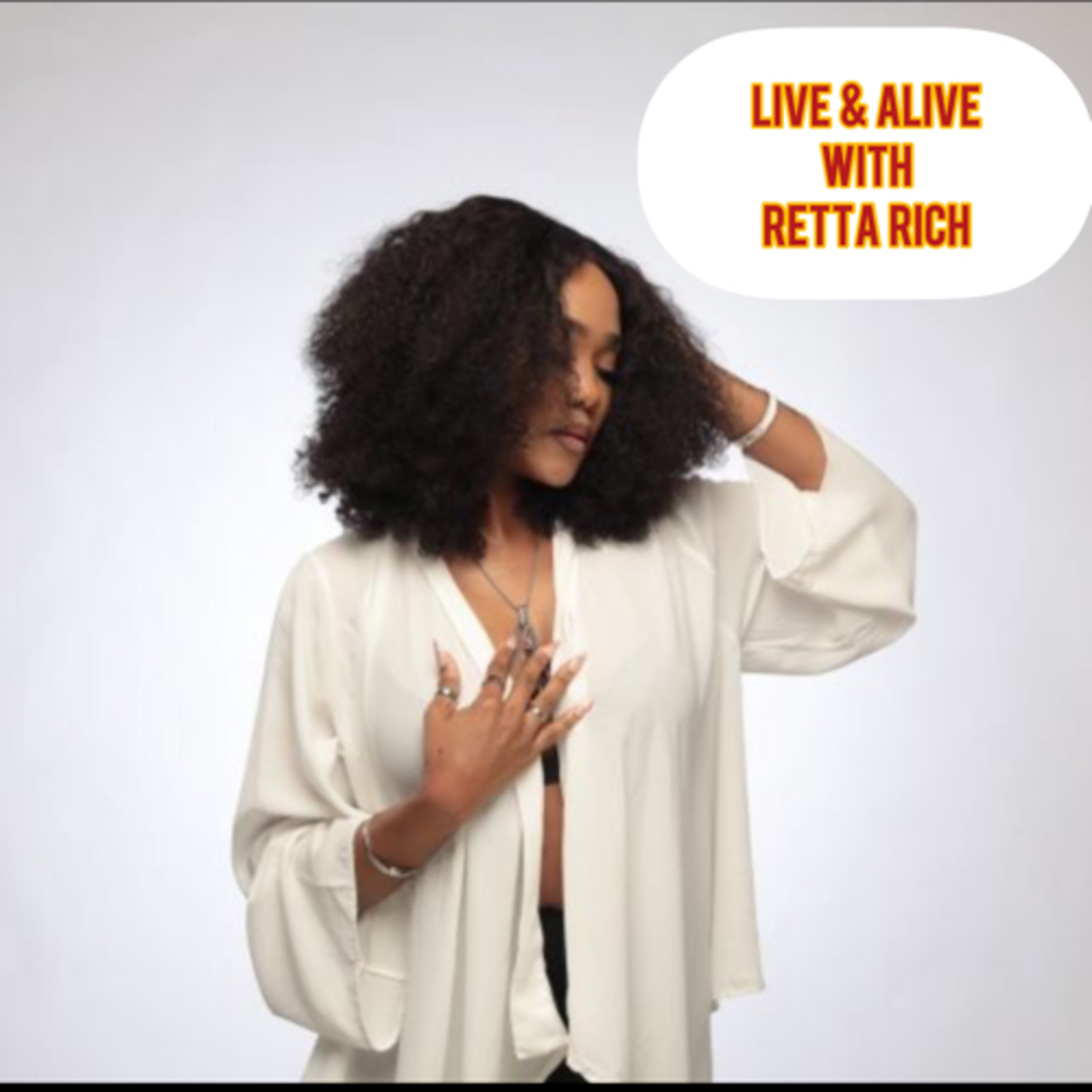 Live & Alive with RettaRich