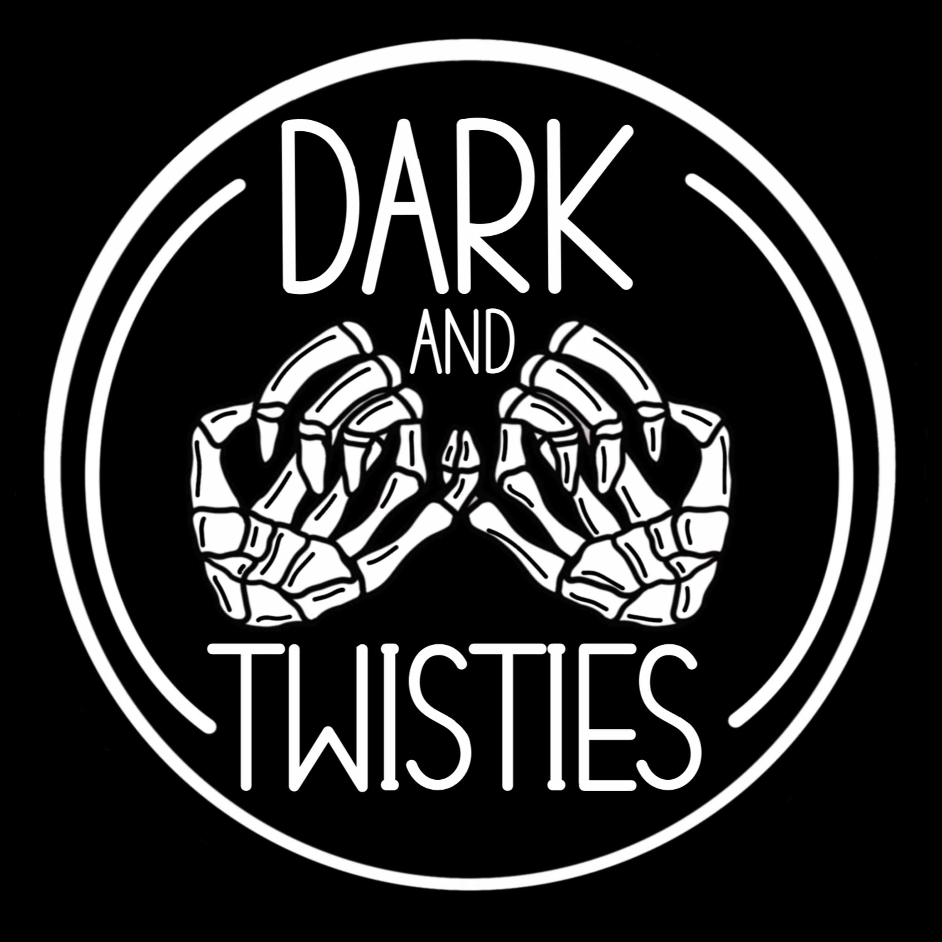 Dark and Twisties