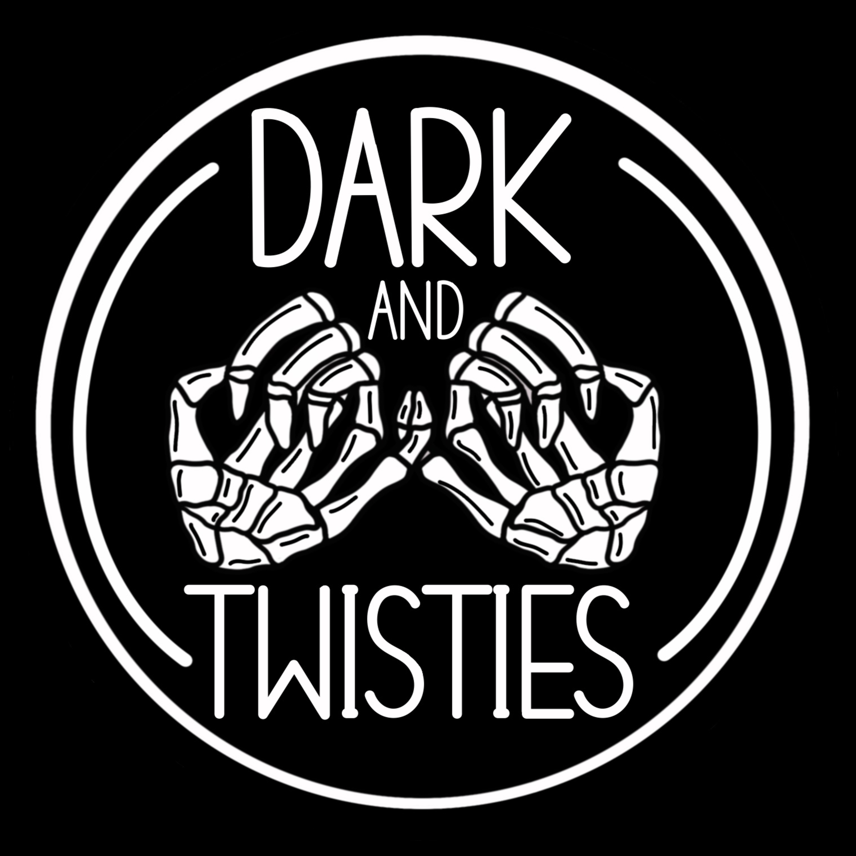 Dark and Twisties
