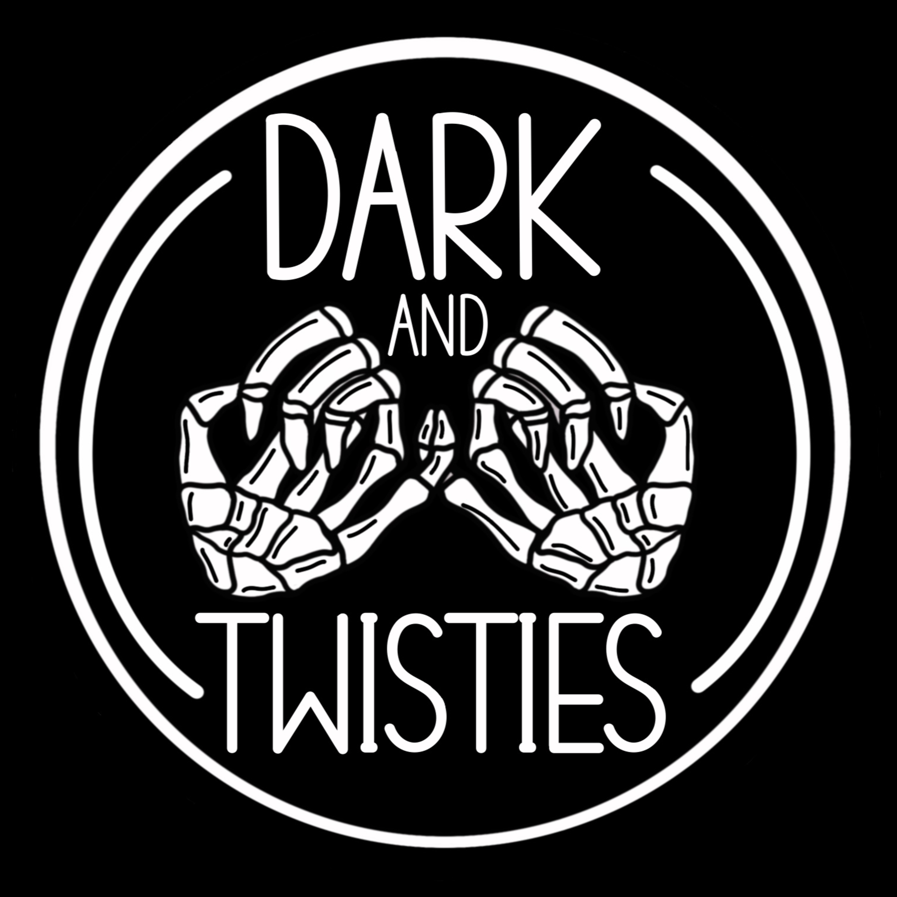 Dark and Twisties