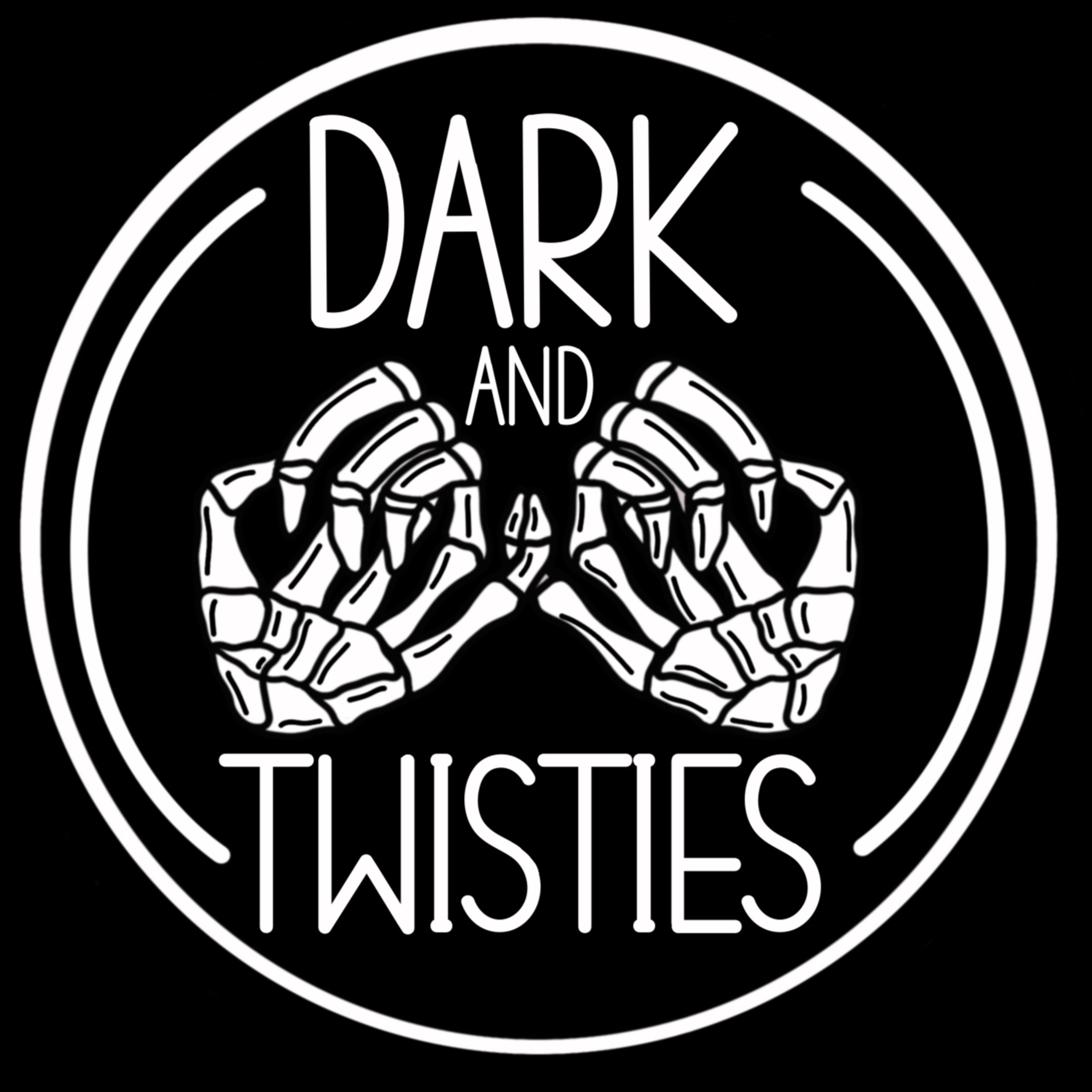 Dark and Twisties
