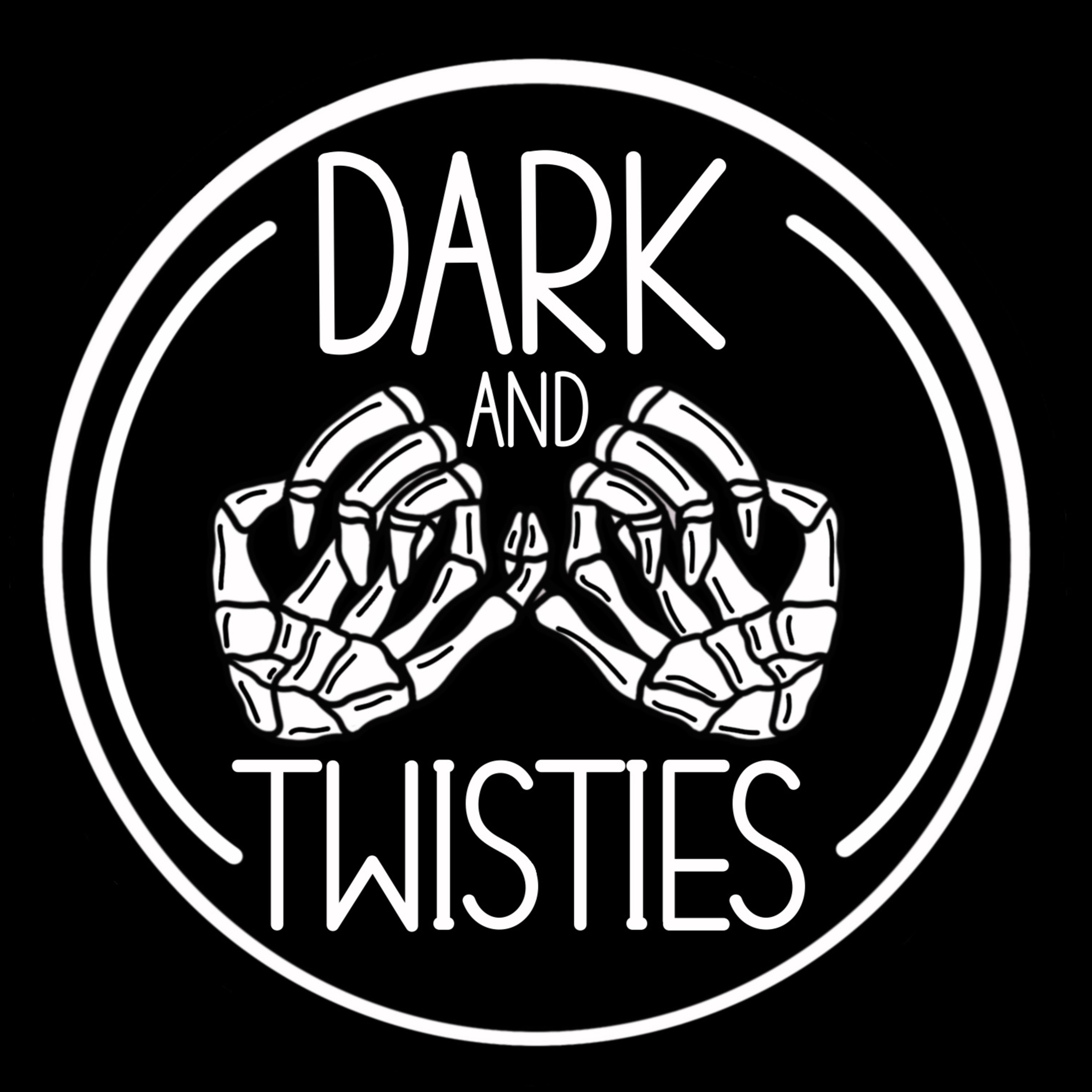 Dark and Twisties