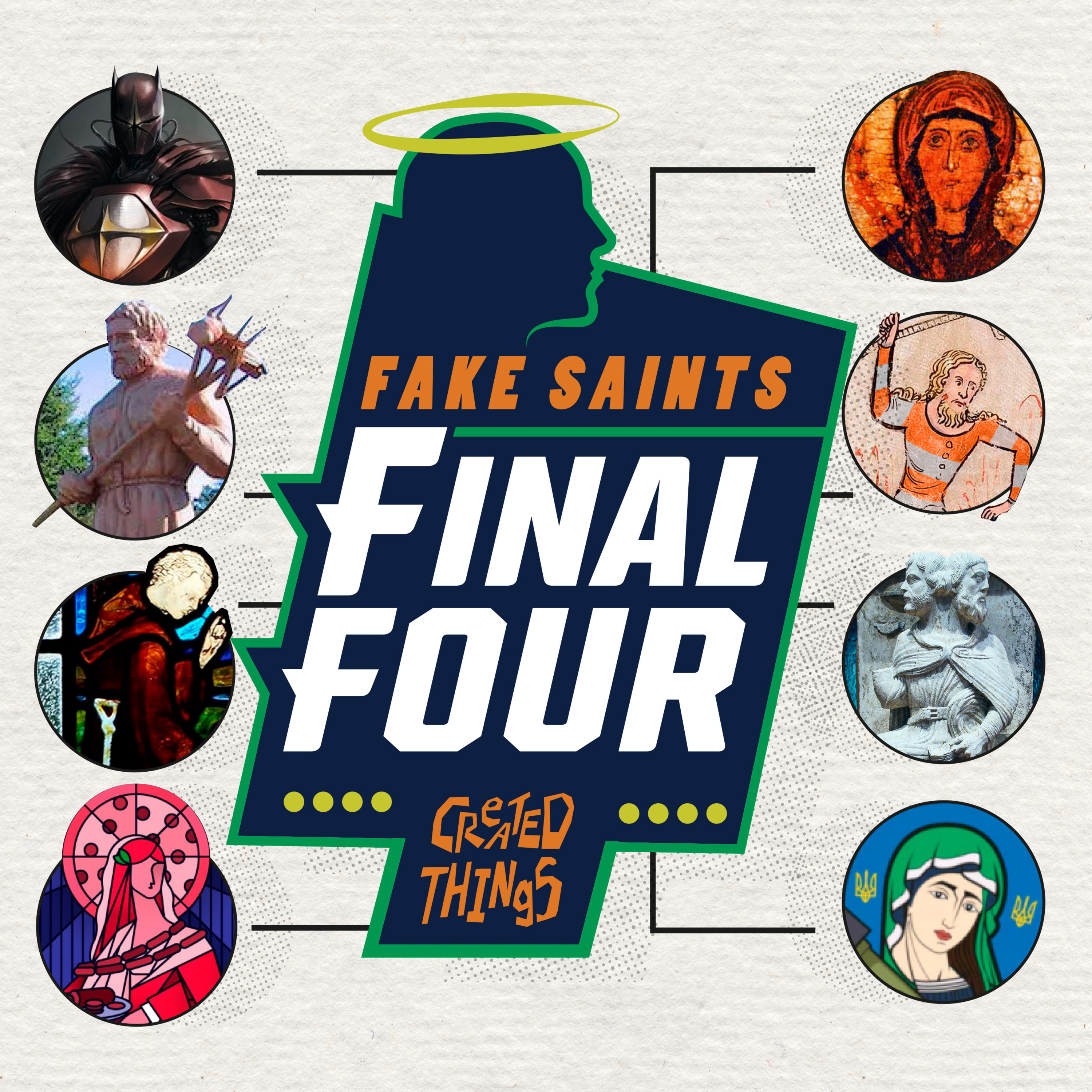 Created Things - Fake Saints Final Four episode artwork