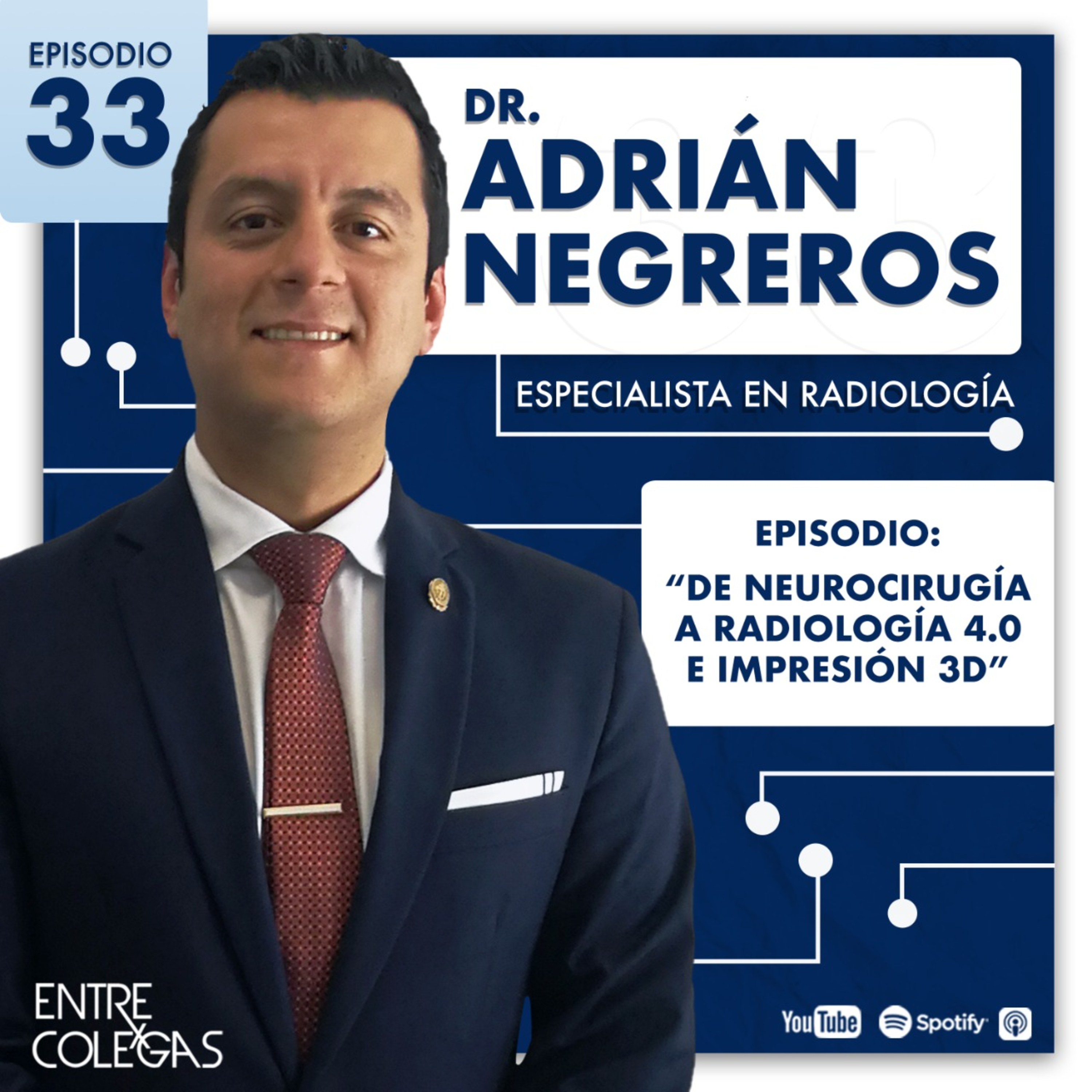 E33 De Neurocirugía a Radiología 4.0 e Impresión 3D Radiomics episode artwork