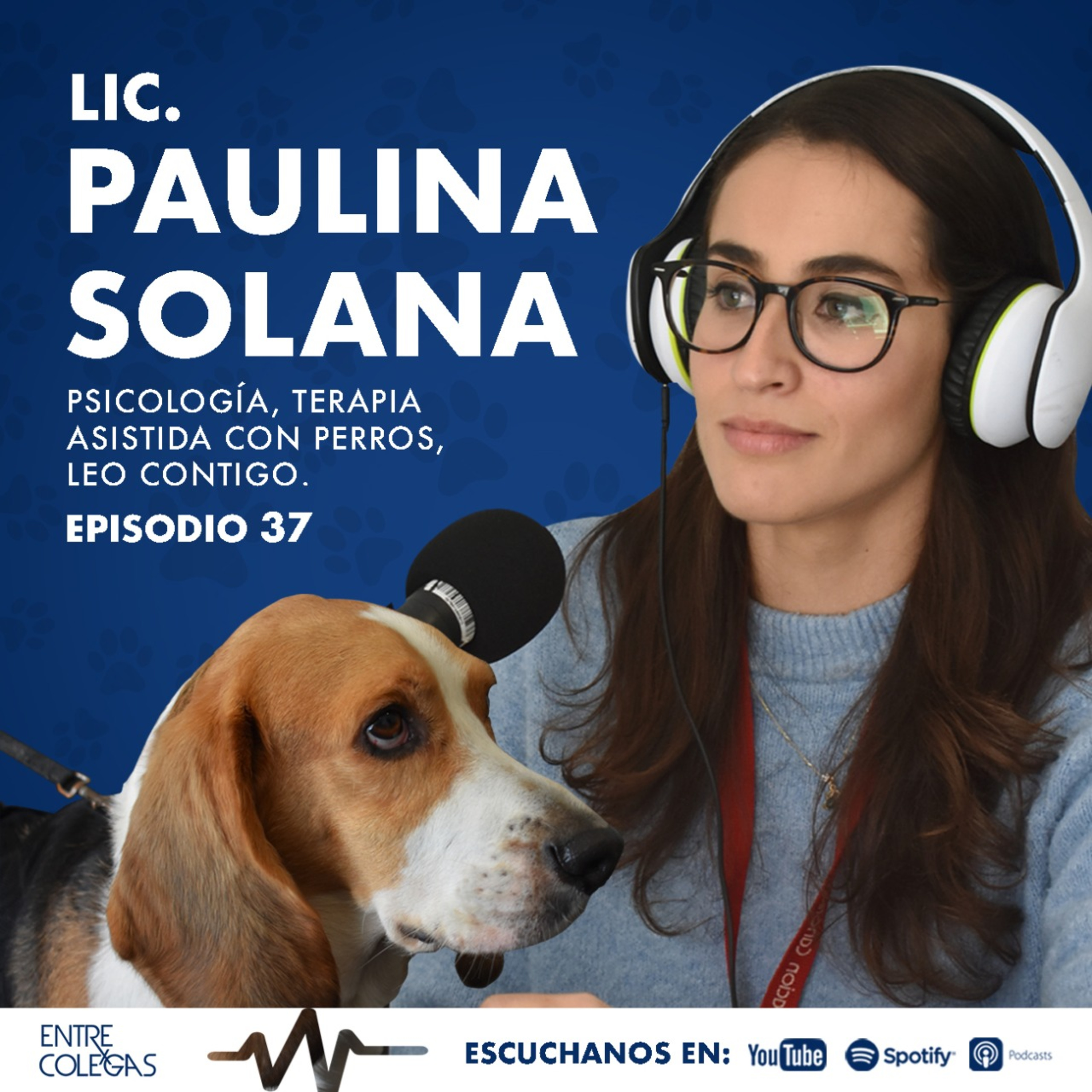 E37 Psicología, Terapia con Perros y Leo Contigo episode artwork