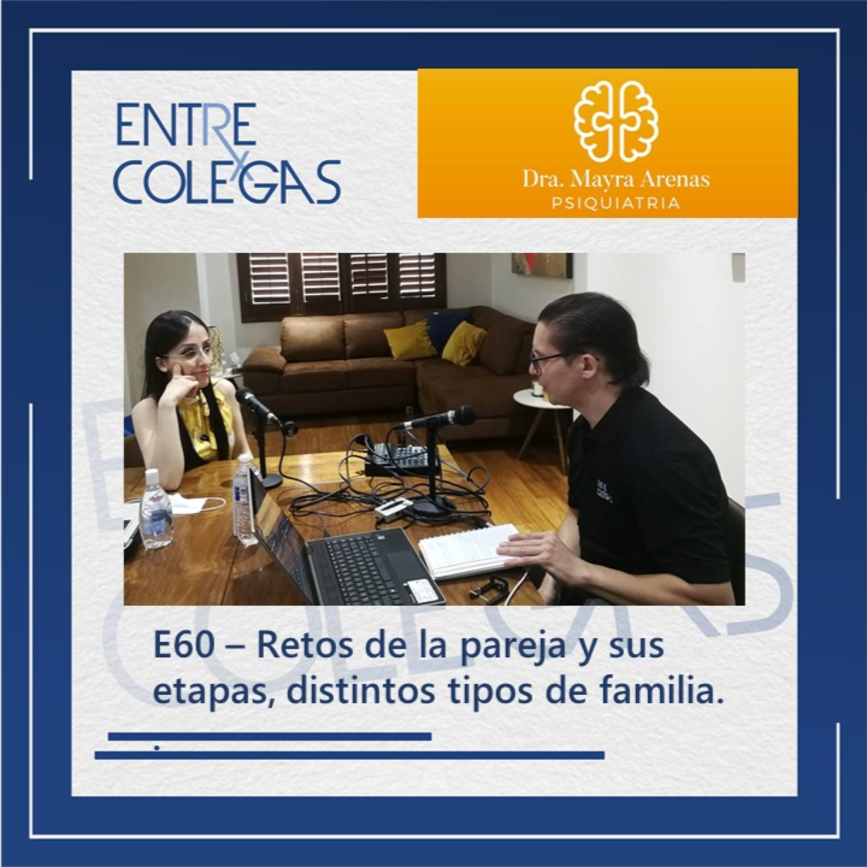 E60 - Retos de la Pareja y sus etapas, distintos tipos de familia. episode artwork