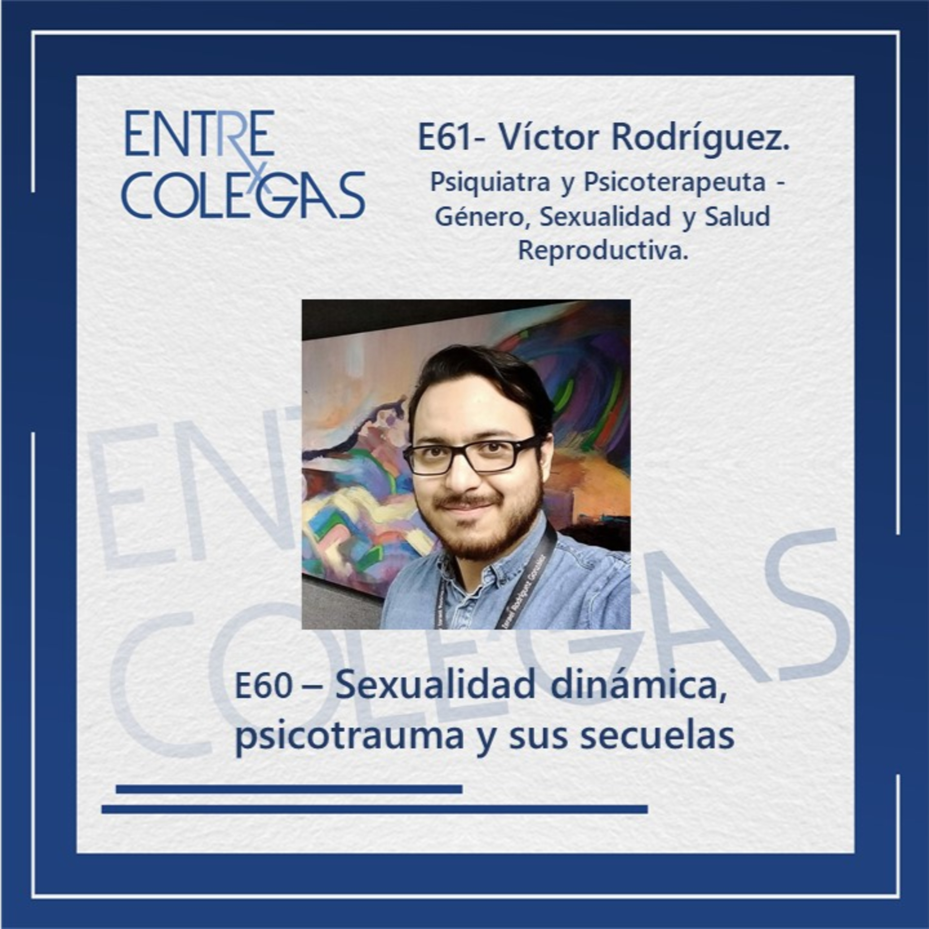 E61 - Sexualidad dinámica, psicotrauma y sus secuelas. episode artwork