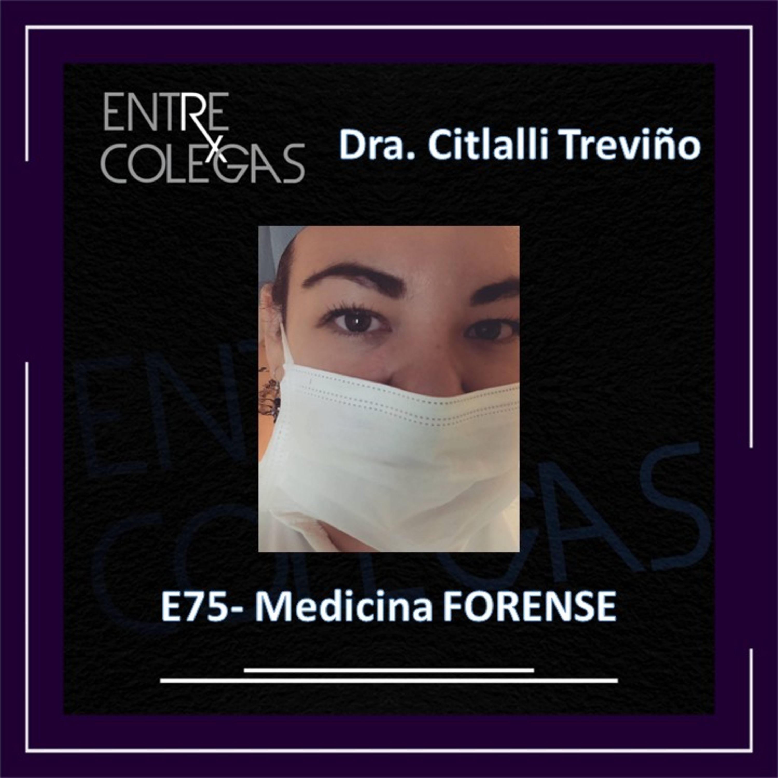 E75- Medicina Forense. Desaparecidos, identificación de cadáveres episode artwork
