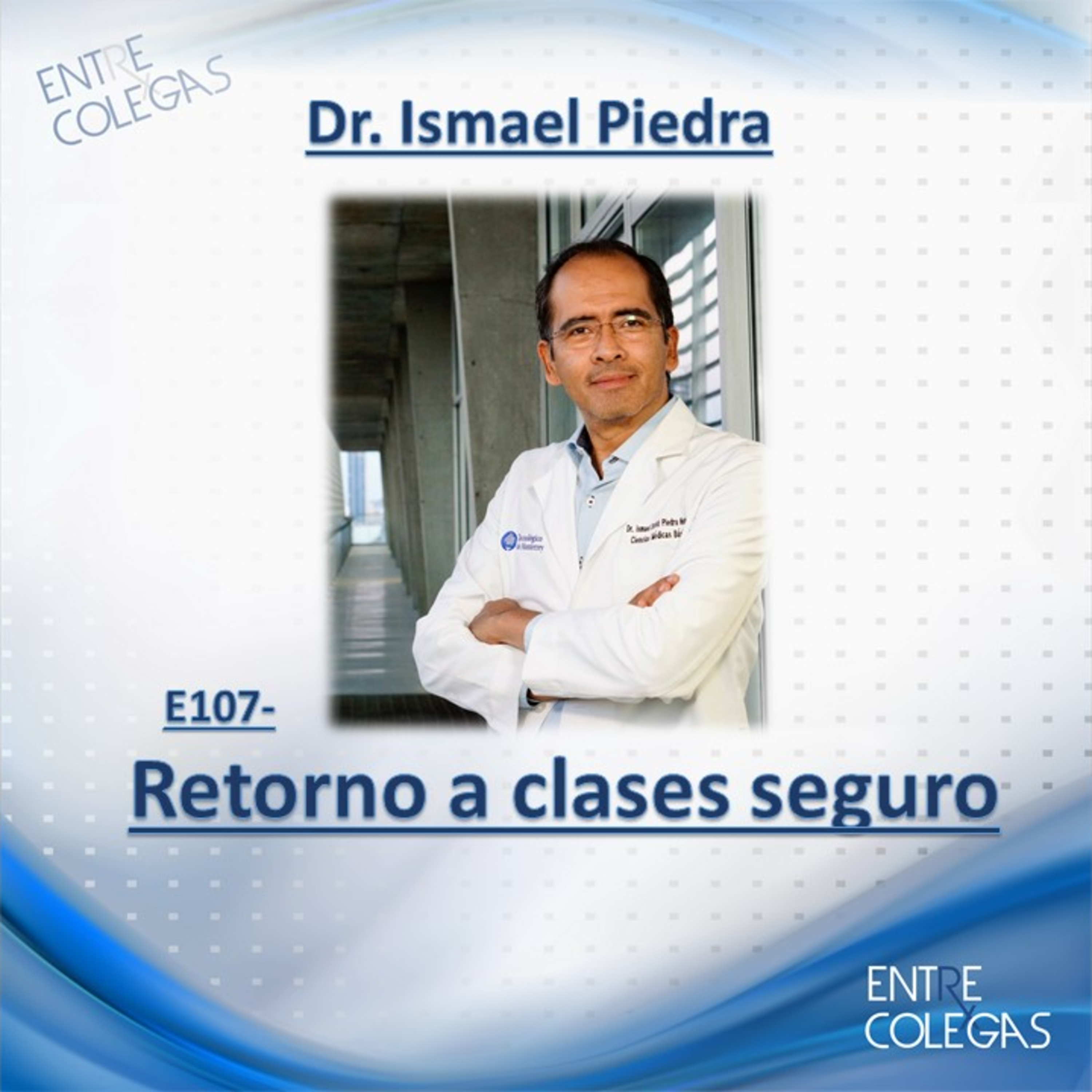 E107- Retorno seguro a clases episode artwork