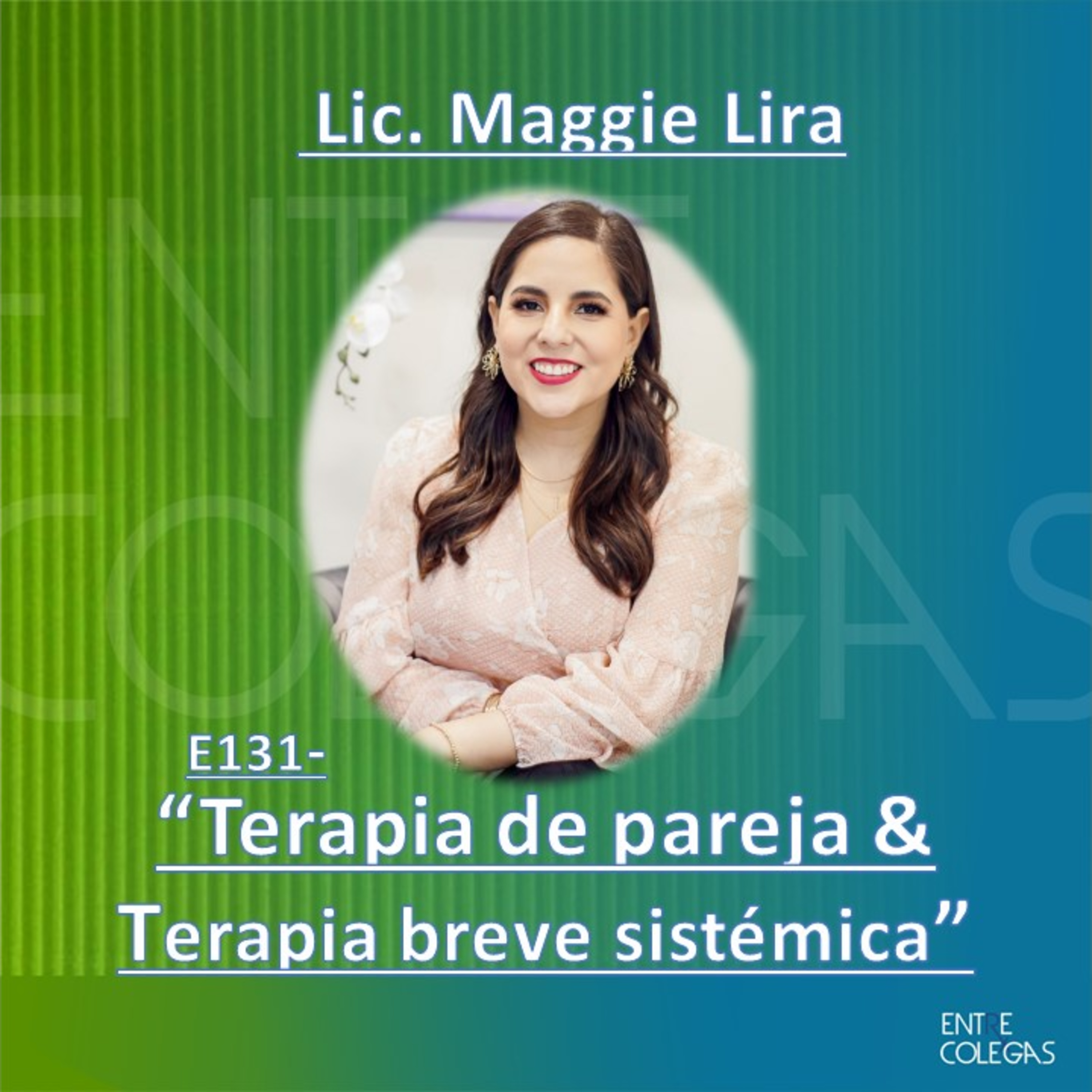 E131- Terapia de pareja & Terapia Breve Sistémica episode artwork