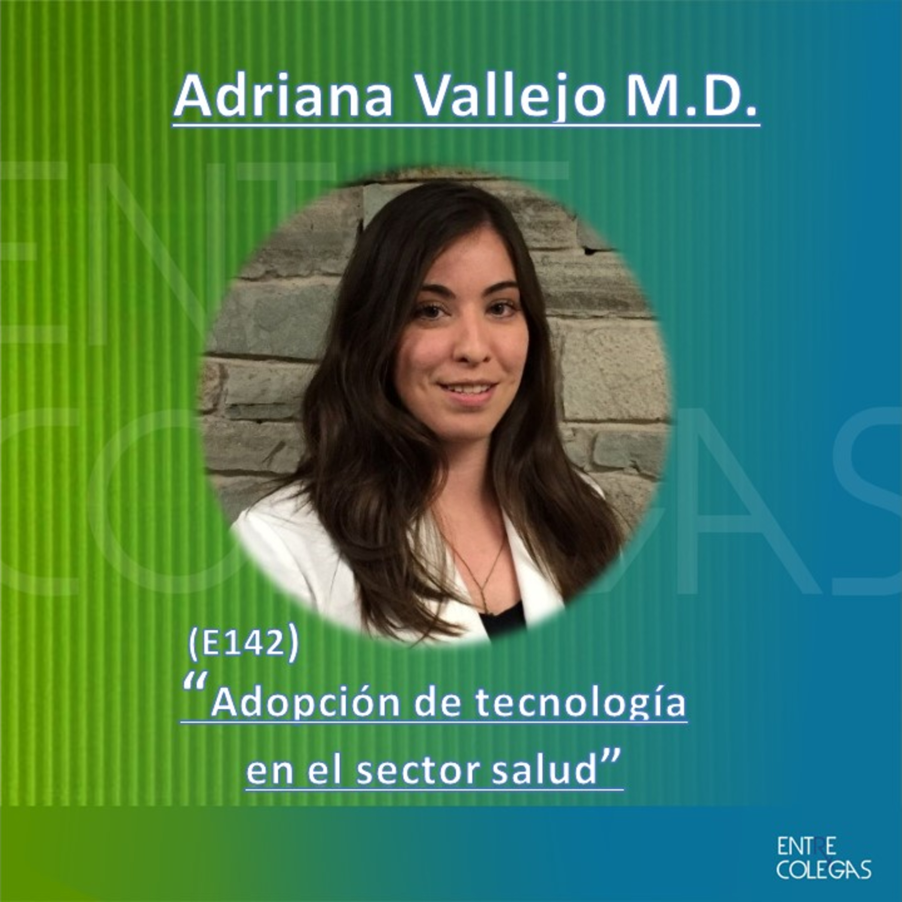 E142- Adopción de tecnología en el sector salud episode artwork