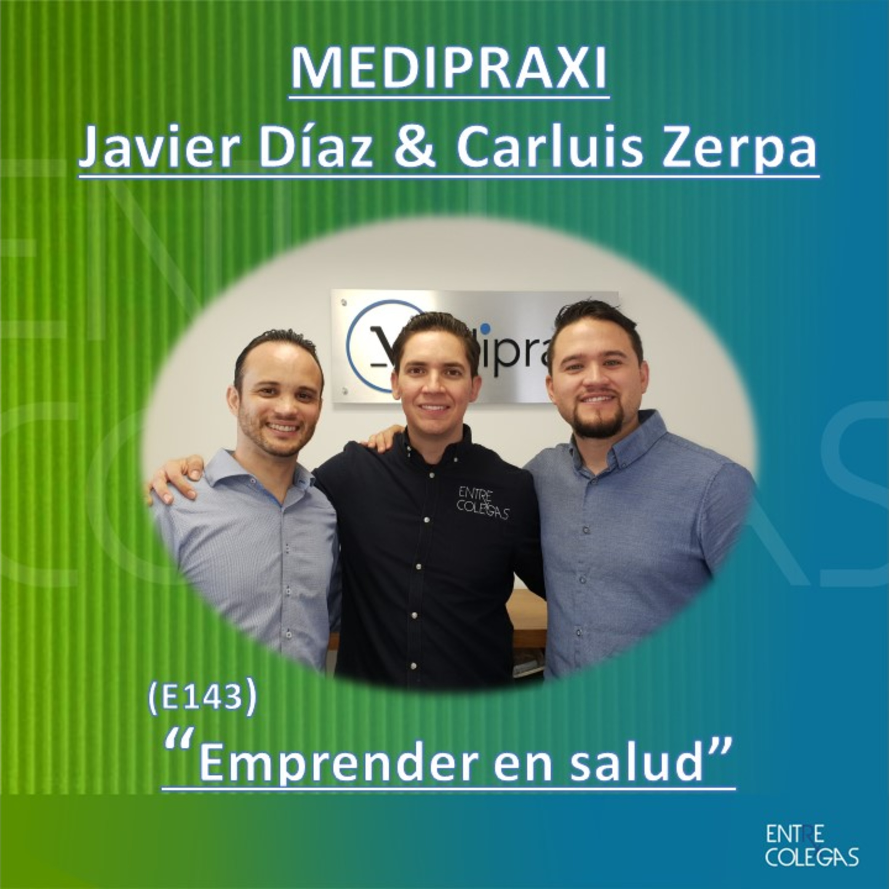 E143- Emprendimiento en tecnología en salud episode artwork