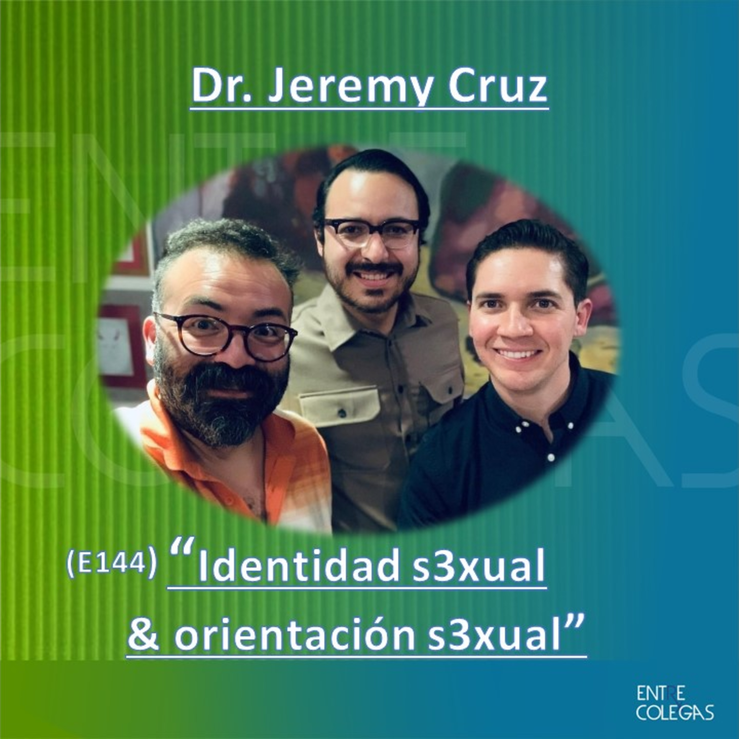 E144- Identidad s3xual y orientación s3xual episode artwork