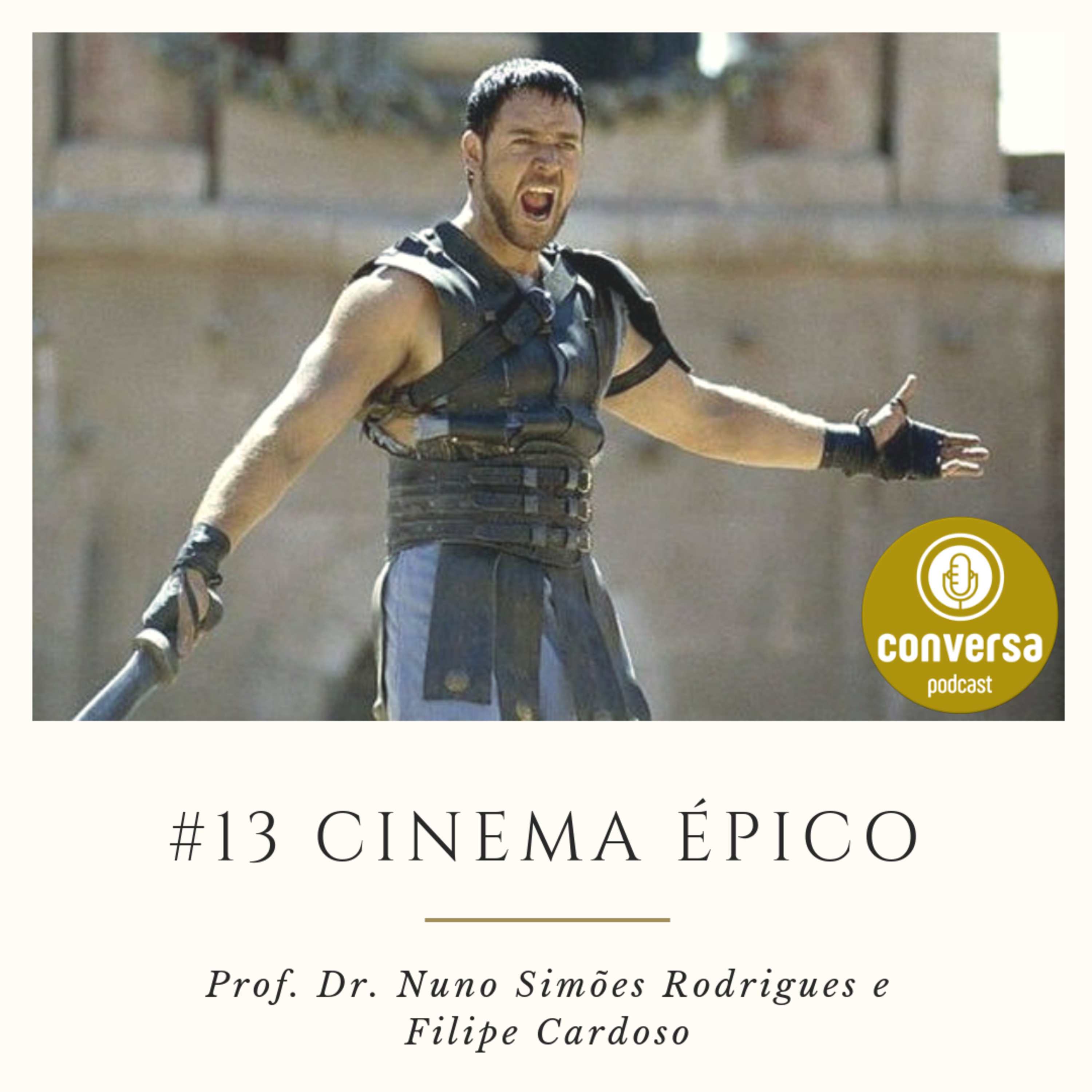 #13 Cinema Épico - Conversa com prof. Nuno Simões Rodrigues e Filipe Cardoso episode artwork