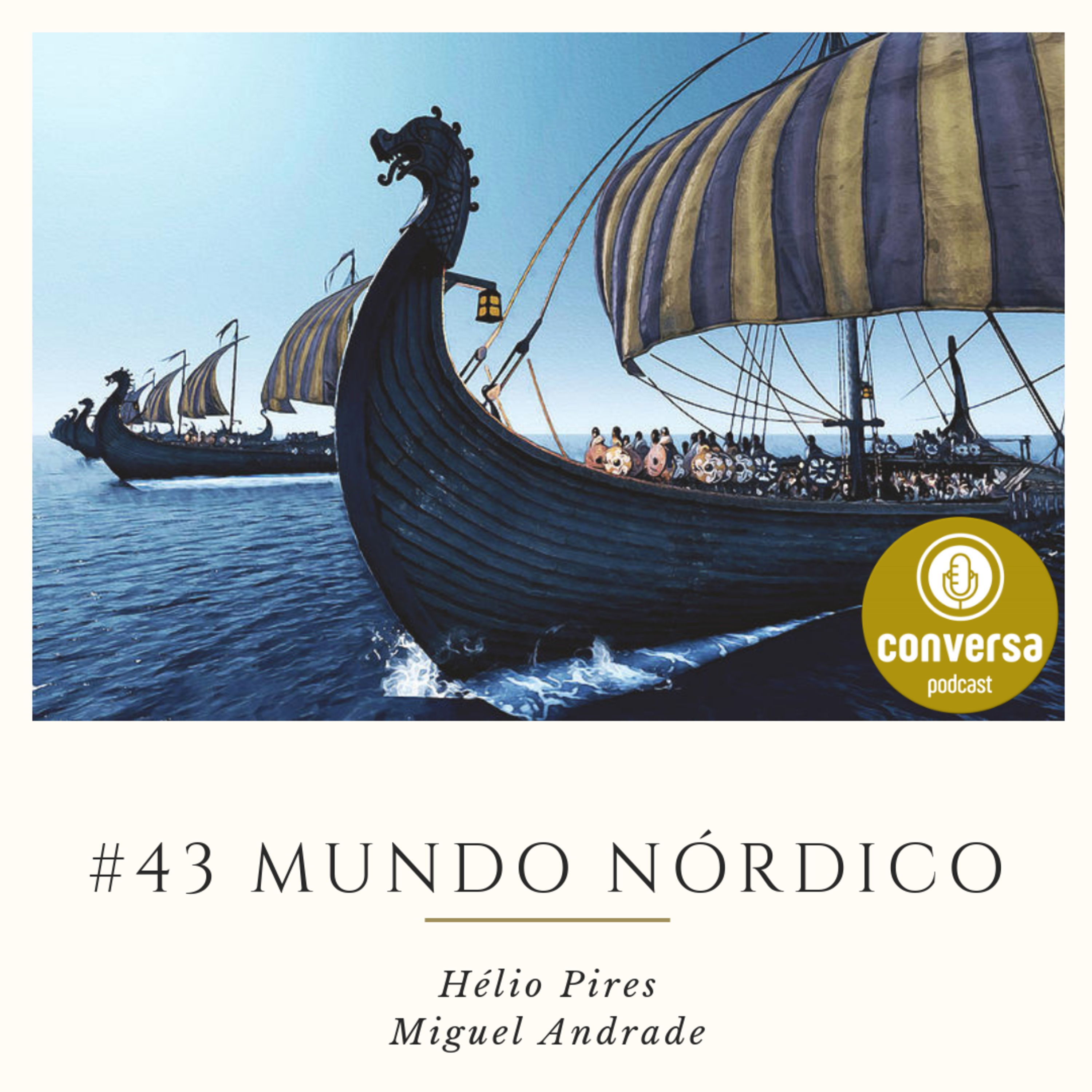 #43 - Mundo Nórdico com Hélio Pires e Miguel Andrade episode artwork