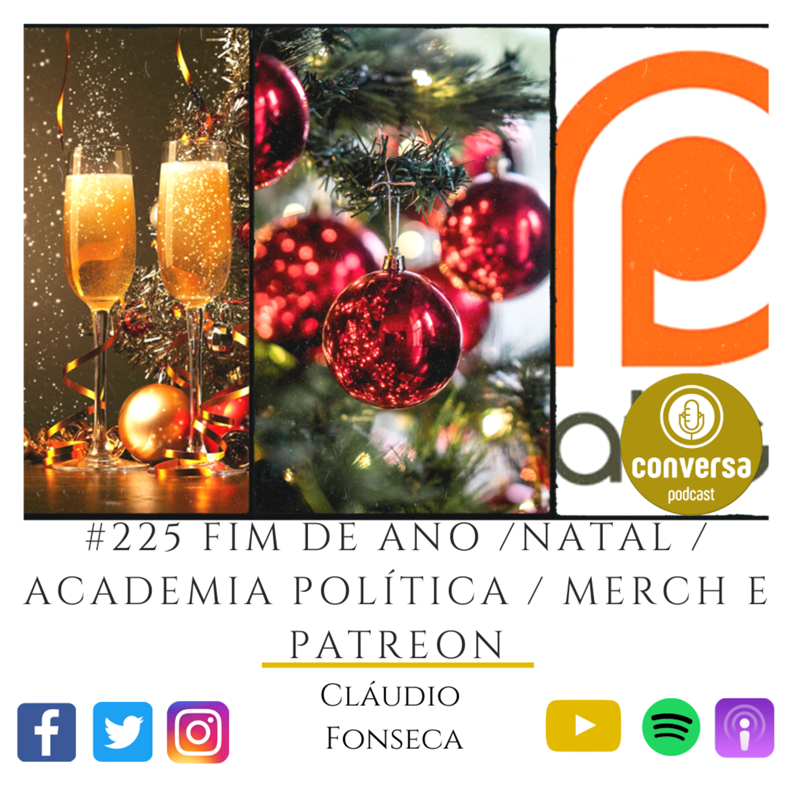 #225 Fim de Ano /Natal / Academia Política / Merch e Patreon episode artwork