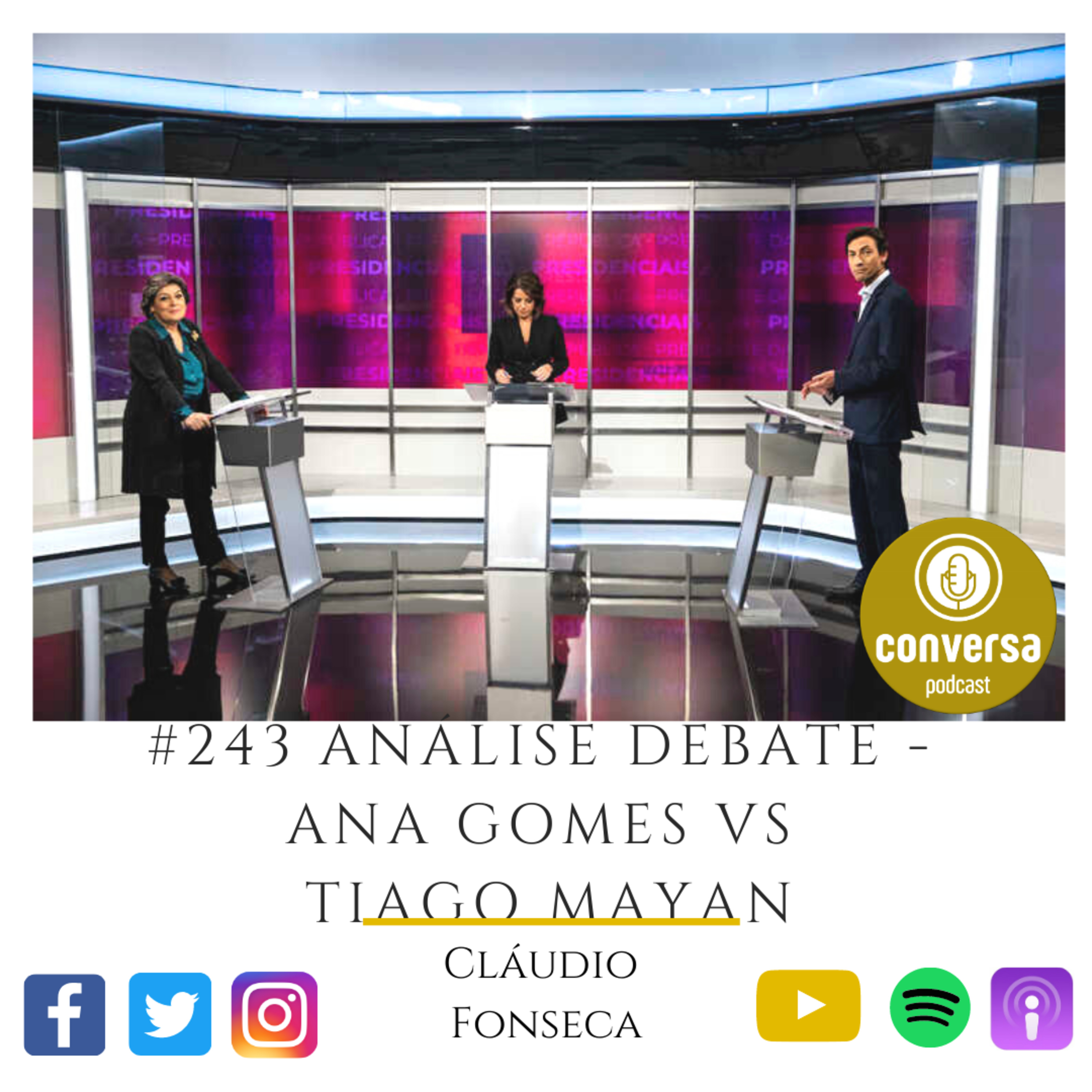 #243 - Análise Debate - Ana Gomes VS Tiago Mayan - TVI episode artwork