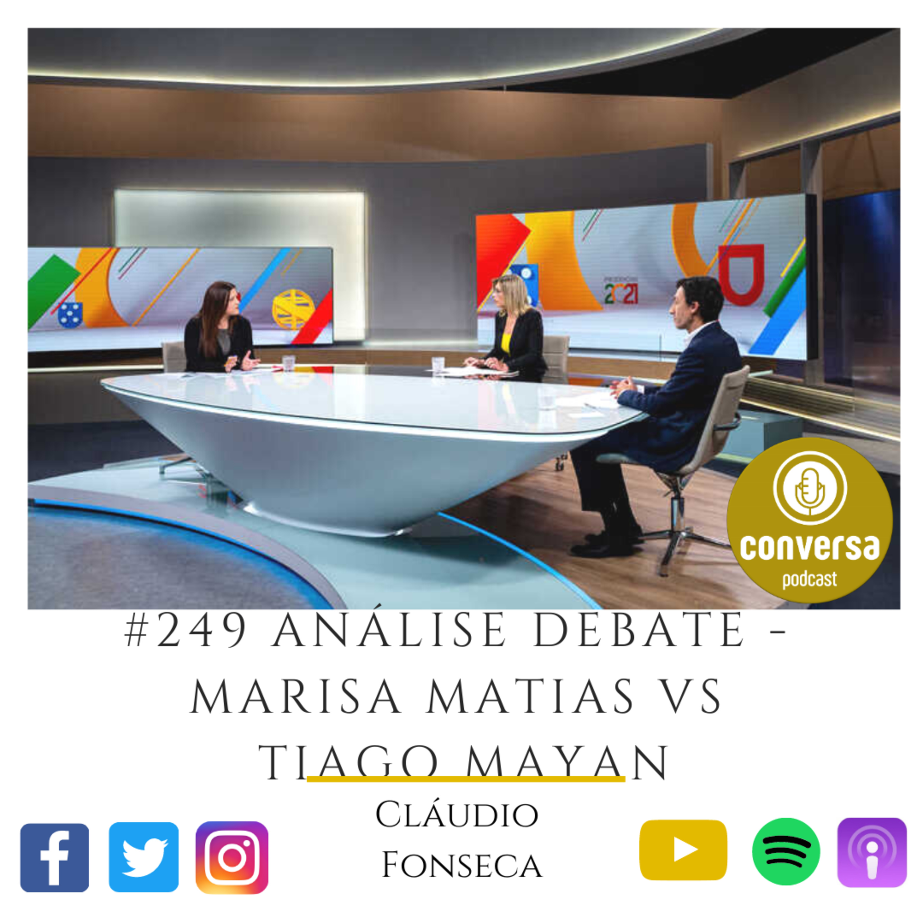 #249 - Análise Debate - Marisa Matias VS Tiago Mayan - SIC episode artwork