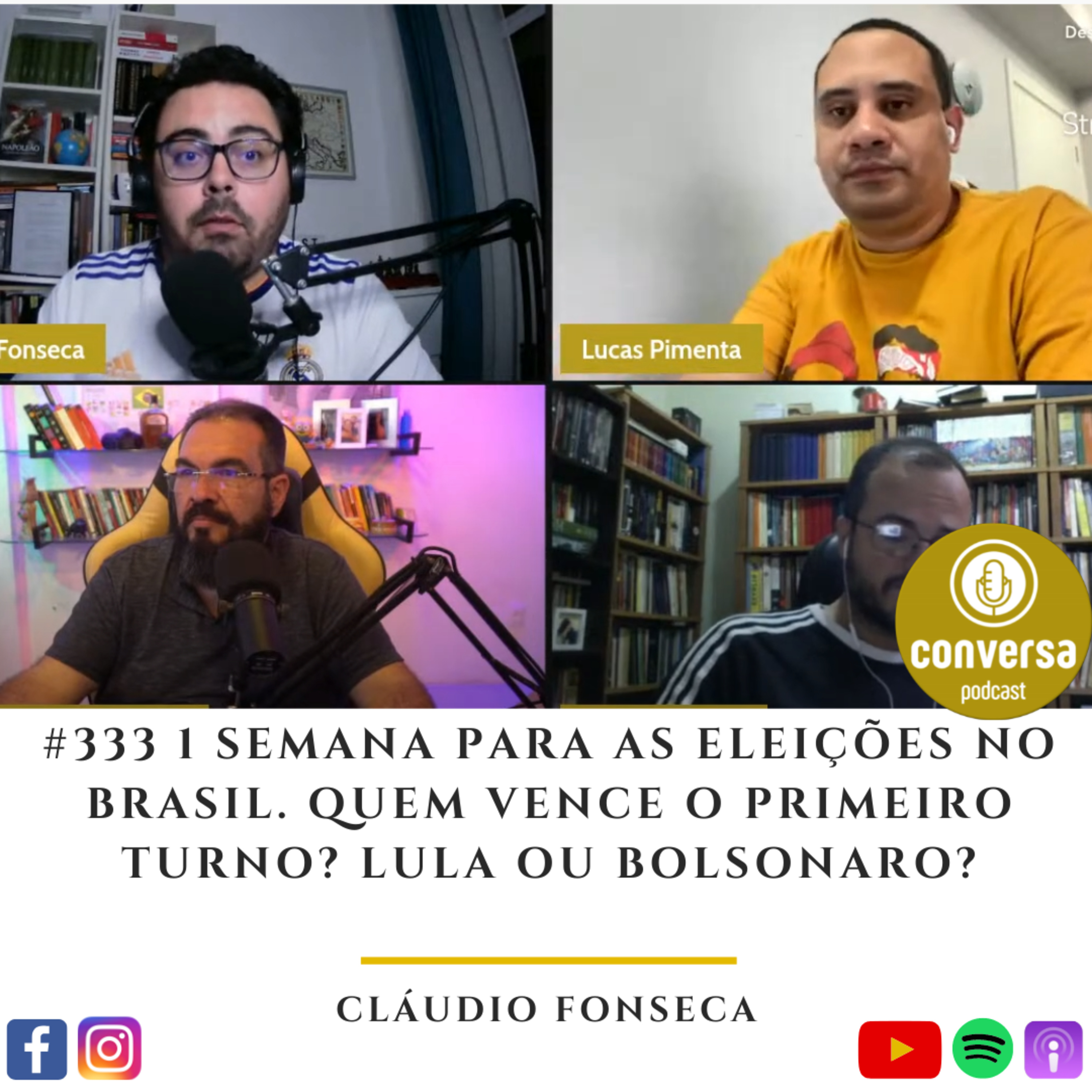 #333 1 Semana Para as Eleições No Brasil. Quem Vence o Primeiro Turno? Lula ou Bolsonaro? episode artwork