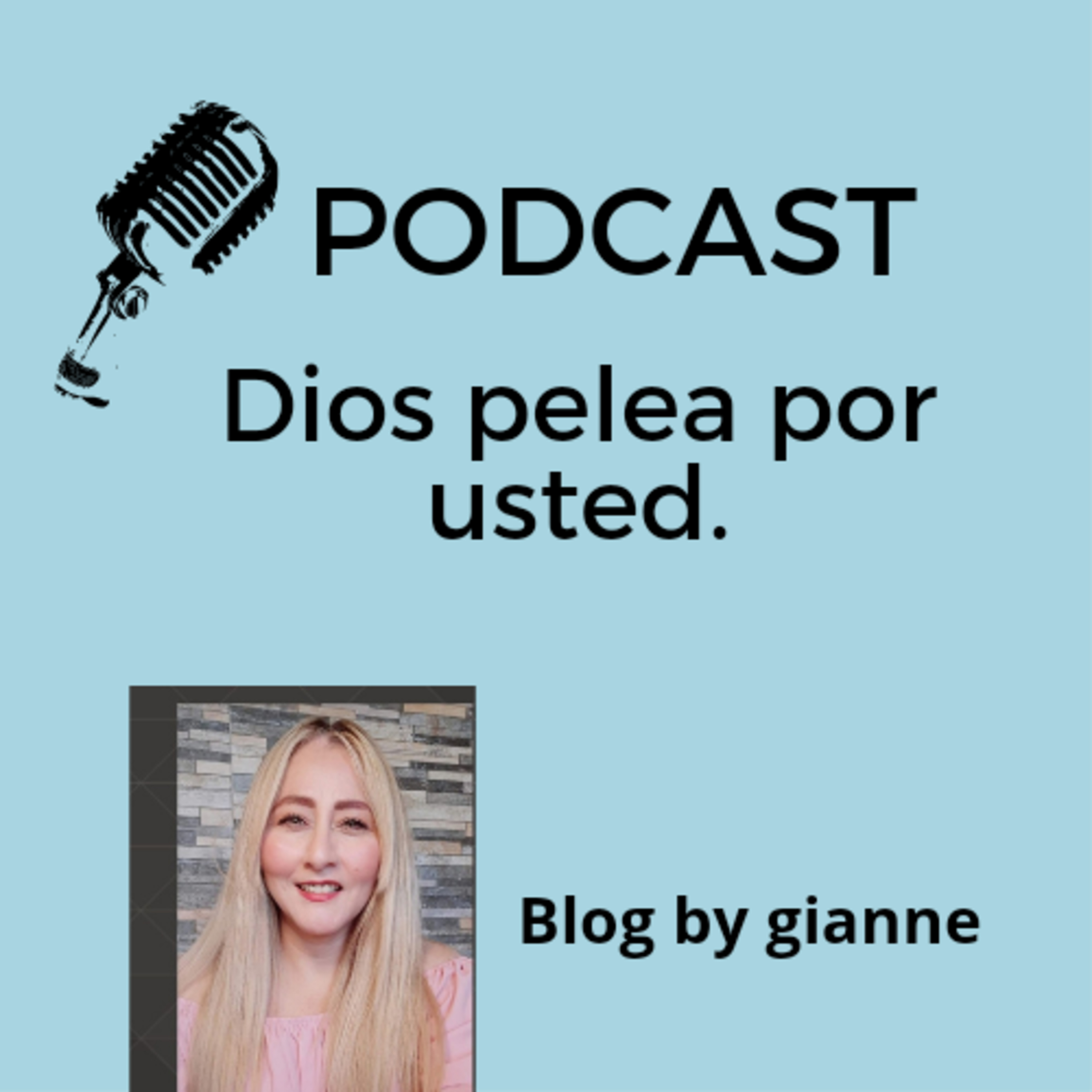 Dios pelea por usted. episode artwork