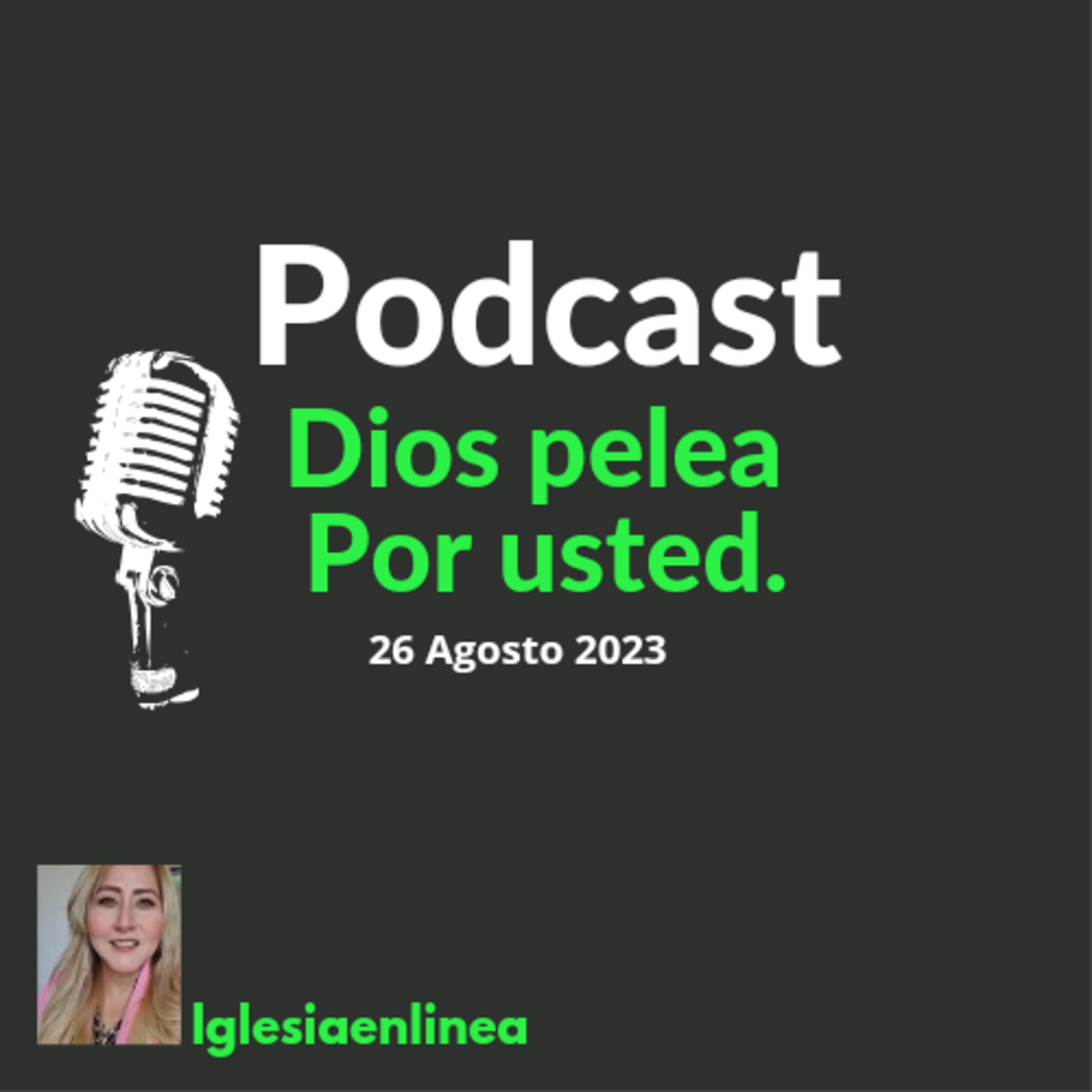 Dios pelea por usted  episode artwork