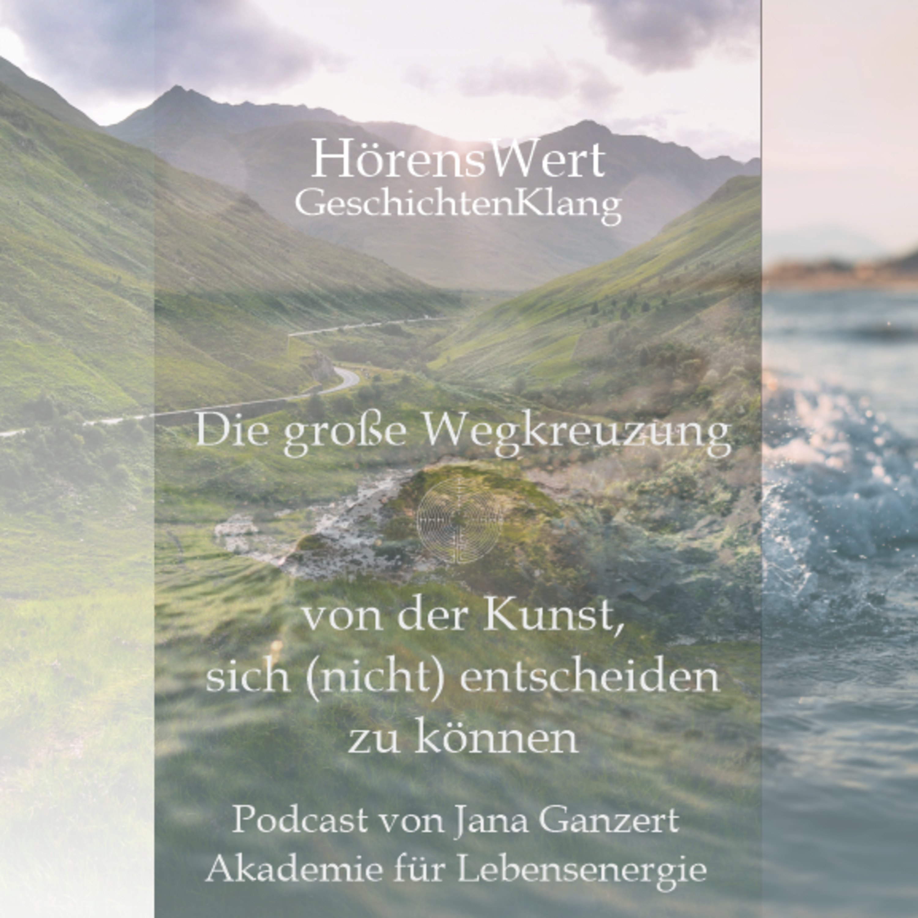 HörensWert - GeschichtenKlang - Podcast von Jana Ganzert und der Akademie für Lebensenergie