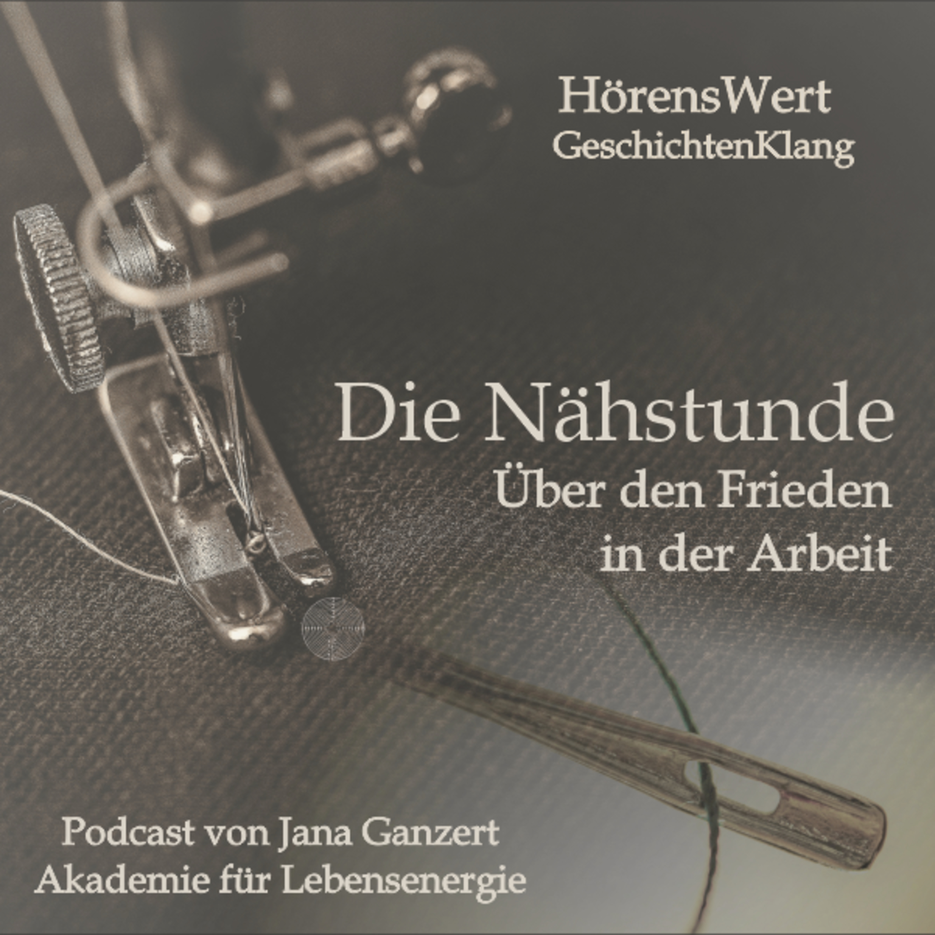 HörensWert - GeschichtenKlang - Podcast von Jana Ganzert und der Akademie für Lebensenergie