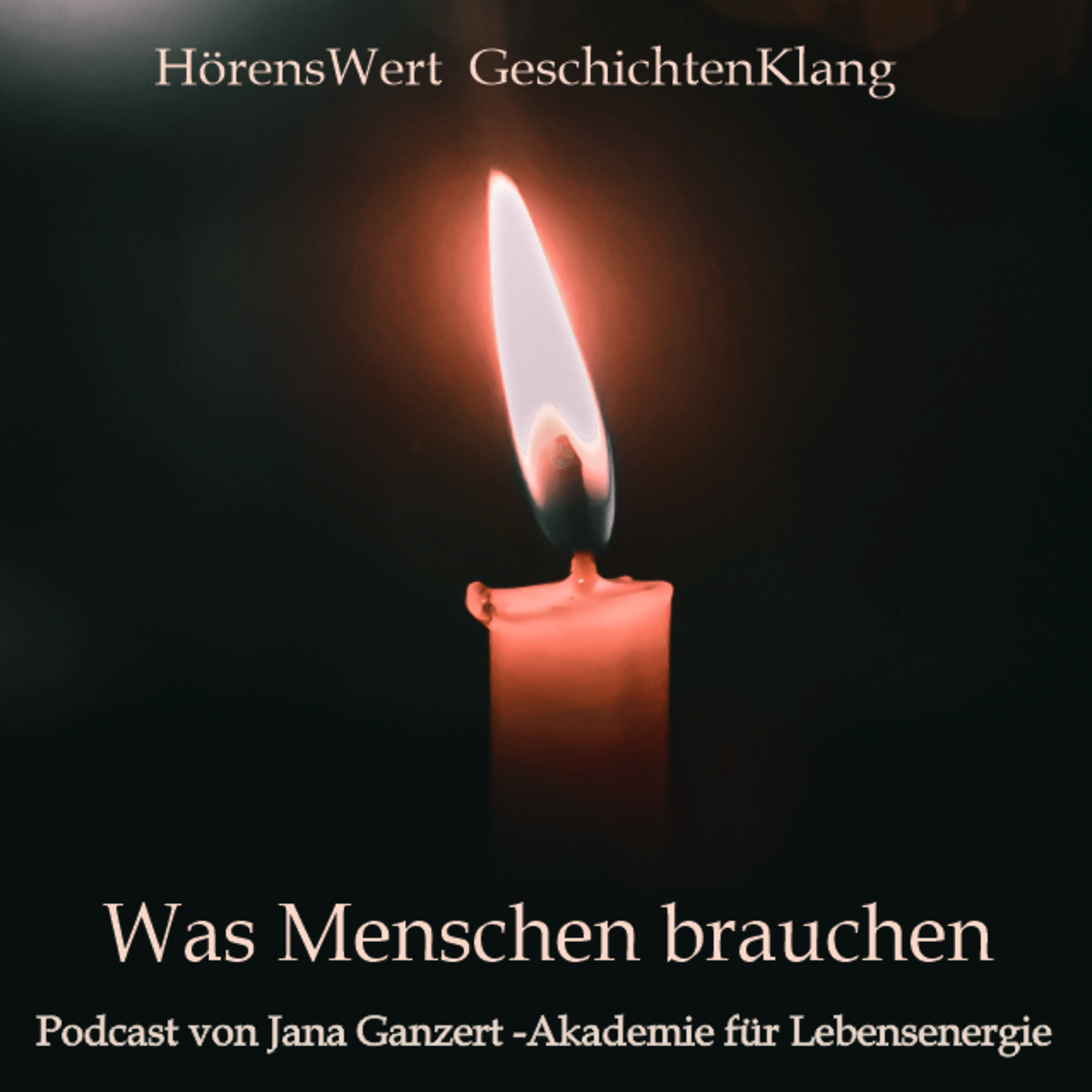 HörensWert - GeschichtenKlang - Podcast von Jana Ganzert und der Akademie für Lebensenergie